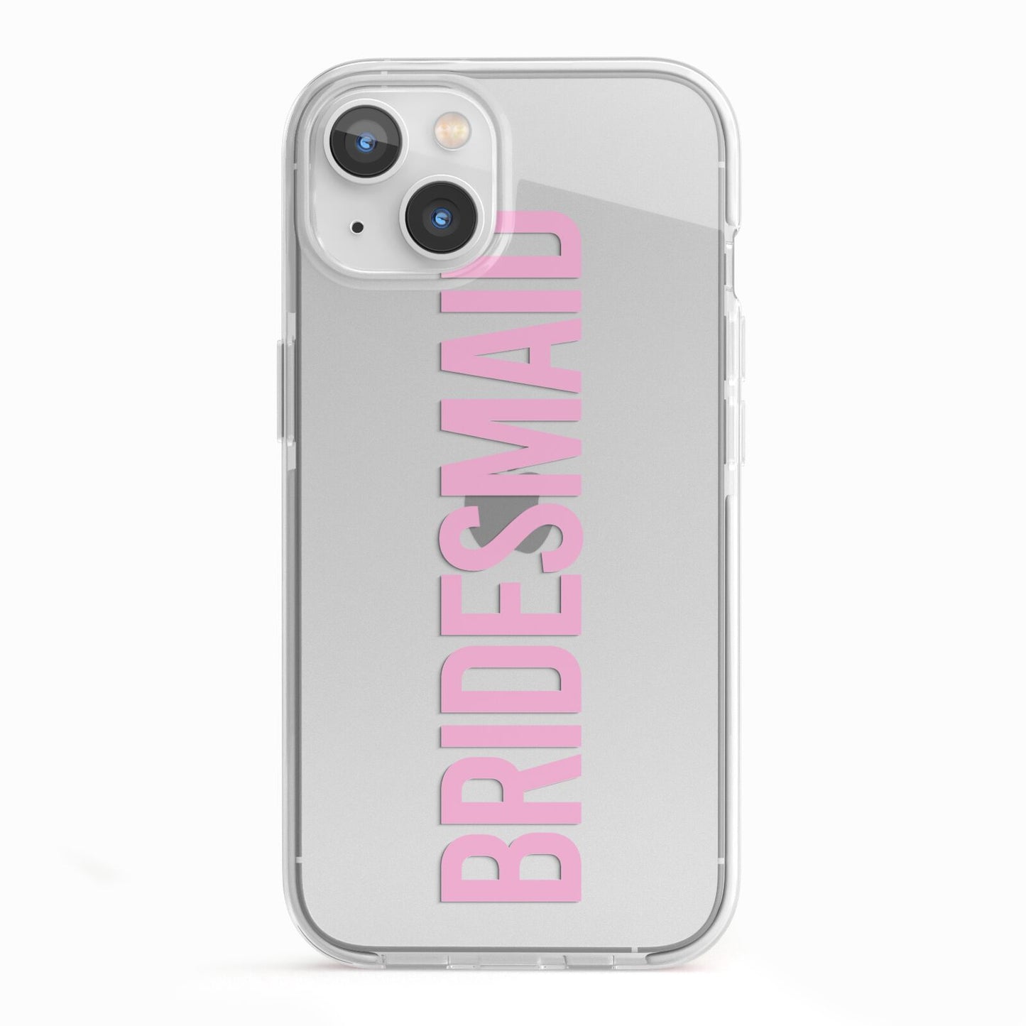 Bridesmaid iPhone 13 TPU Impact Case with White Edges