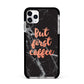 But First Coffee Black Marble Effect Apple iPhone 11 Pro Max in Silver with Black Impact Case