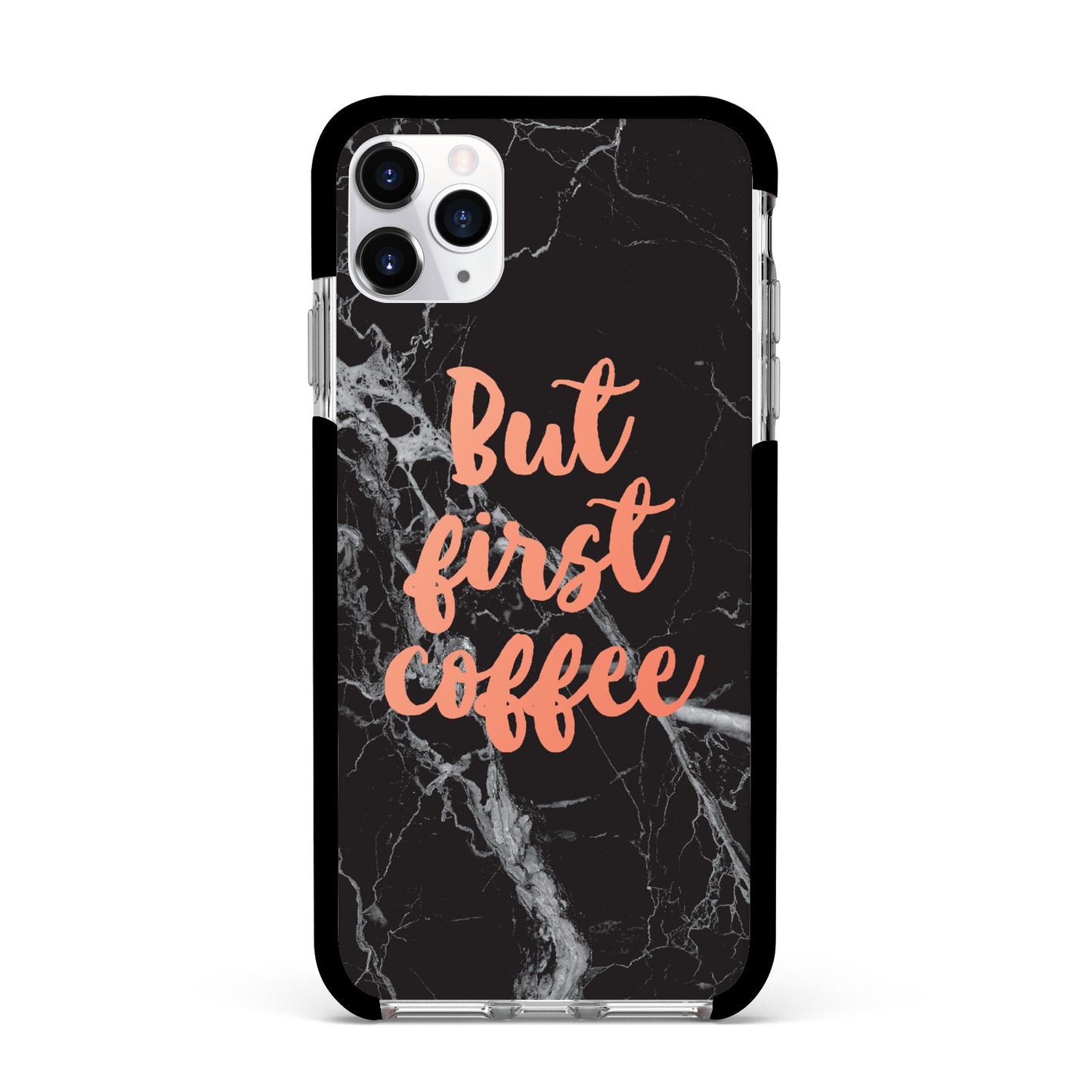 But First Coffee Black Marble Effect Apple iPhone 11 Pro Max in Silver with Black Impact Case