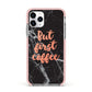 But First Coffee Black Marble Effect Apple iPhone 11 Pro in Silver with Pink Impact Case