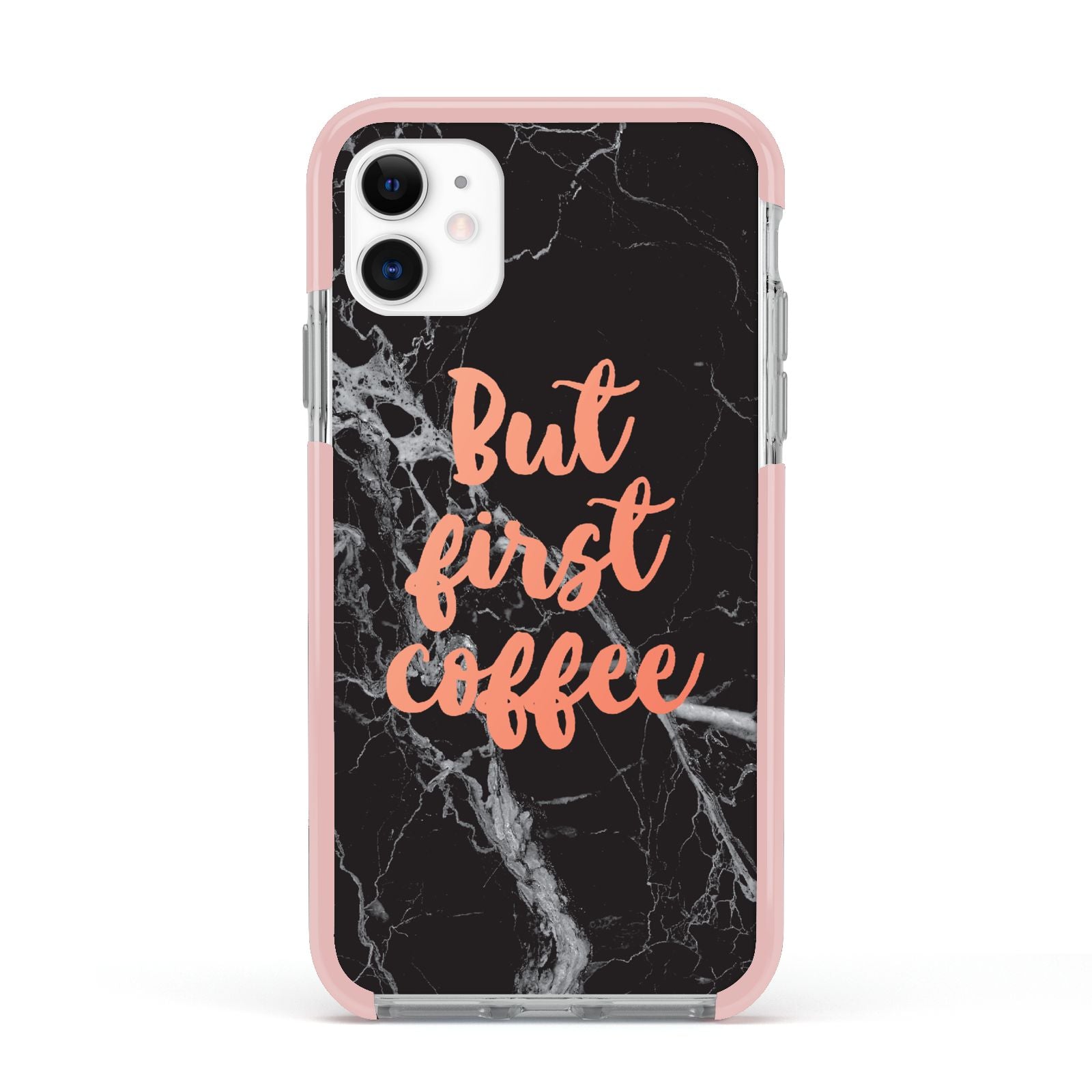But First Coffee Black Marble Effect Apple iPhone 11 in White with Pink Impact Case