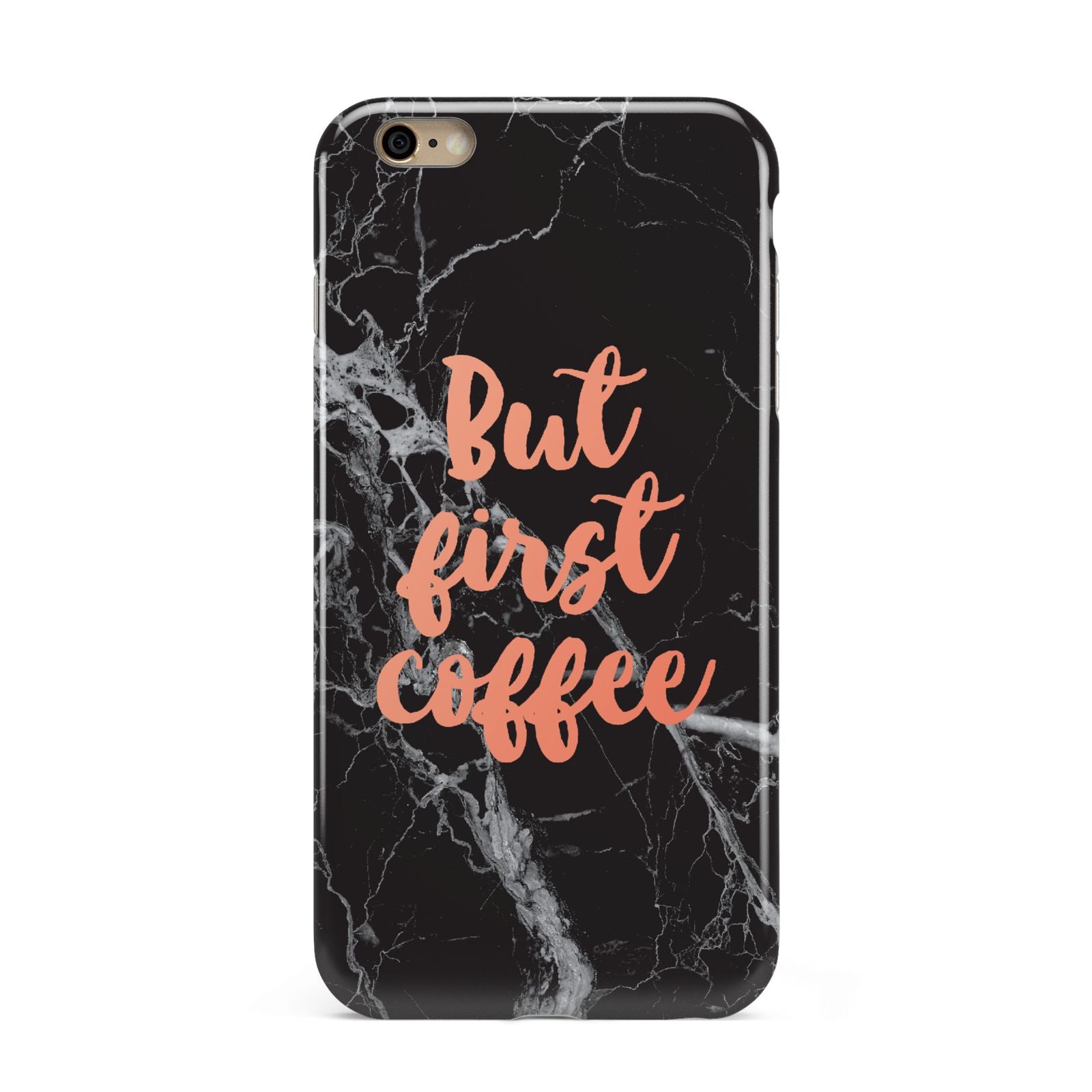 But First Coffee Black Marble Effect Apple iPhone 6 Plus 3D Tough Case