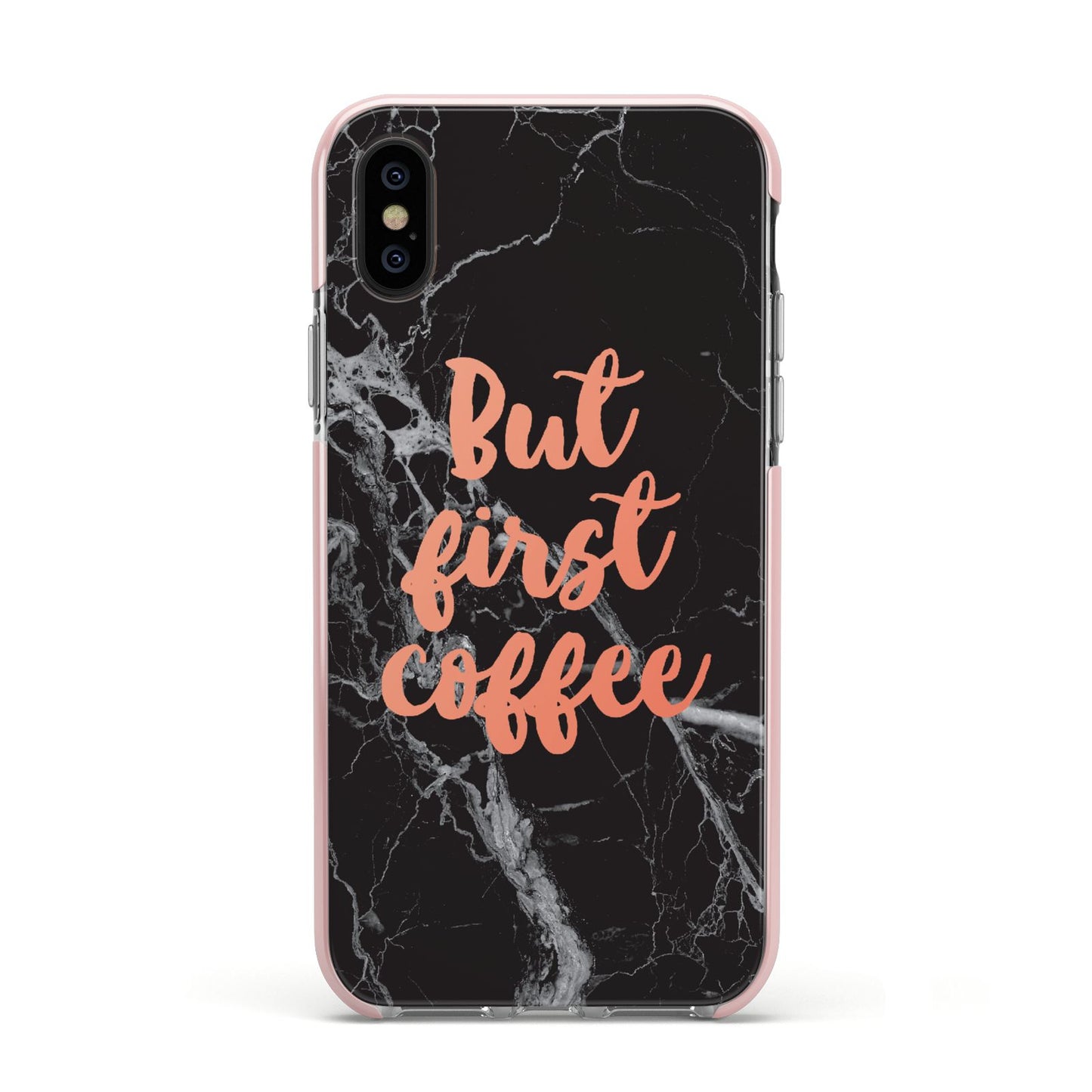 But First Coffee Black Marble Effect Apple iPhone Xs Impact Case Pink Edge on Black Phone