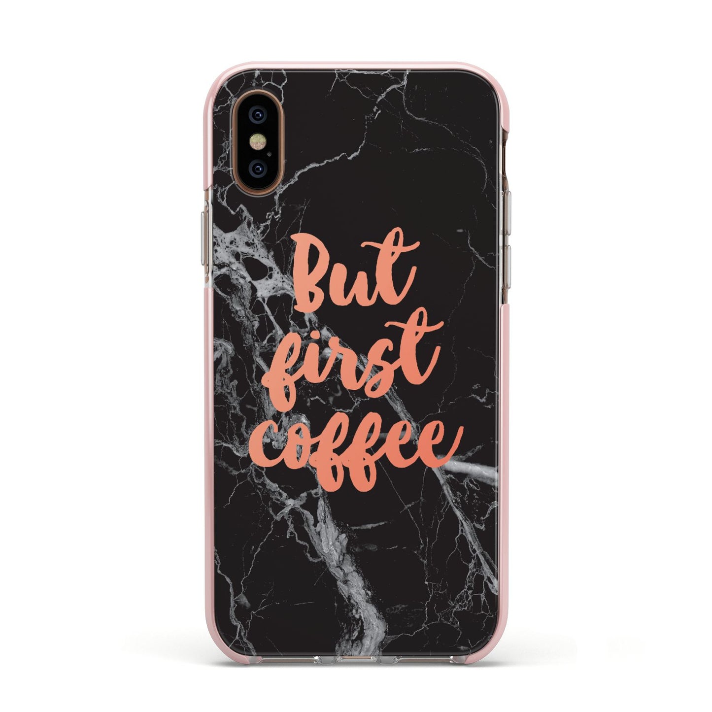 But First Coffee Black Marble Effect Apple iPhone Xs Impact Case Pink Edge on Gold Phone