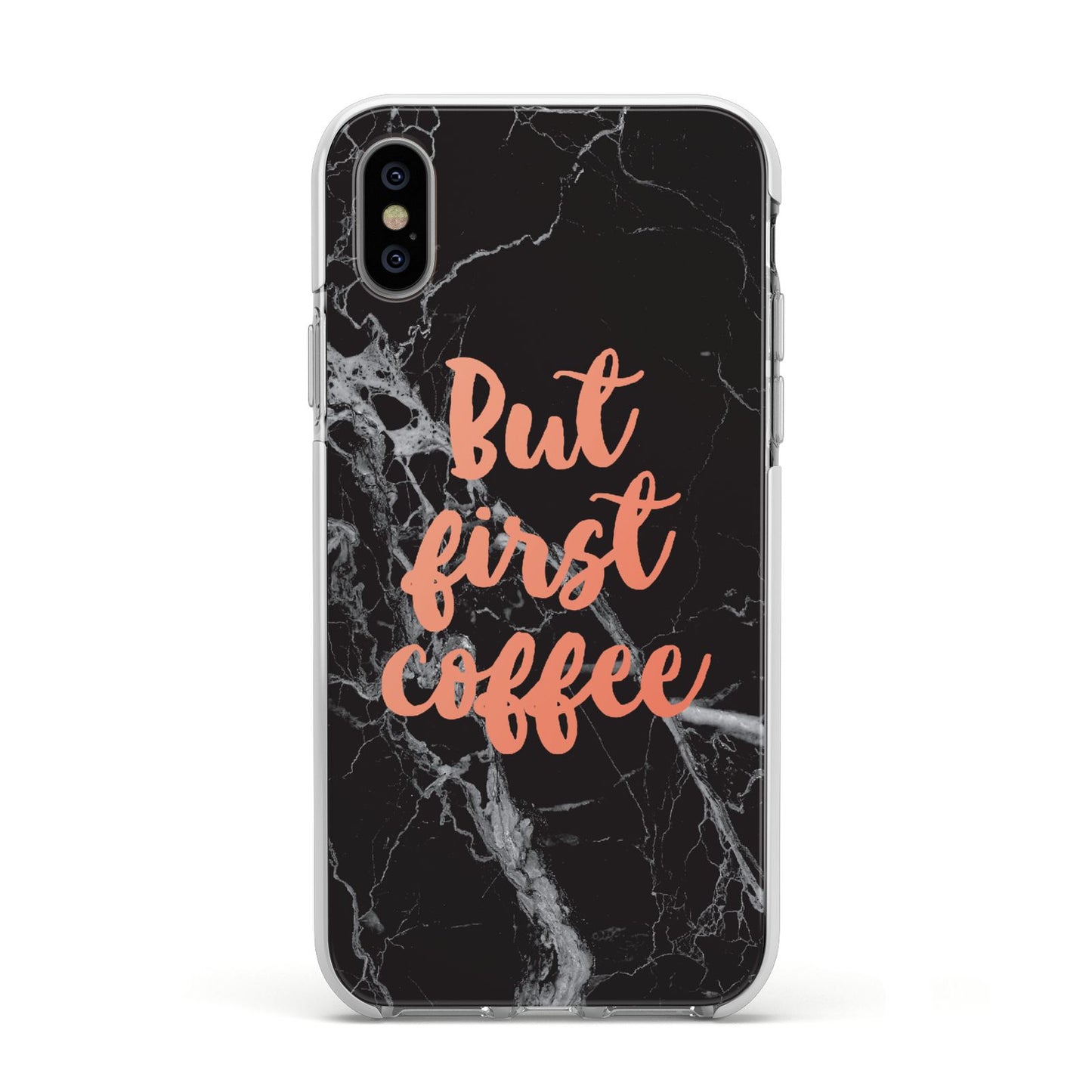 But First Coffee Black Marble Effect Apple iPhone Xs Impact Case White Edge on Silver Phone