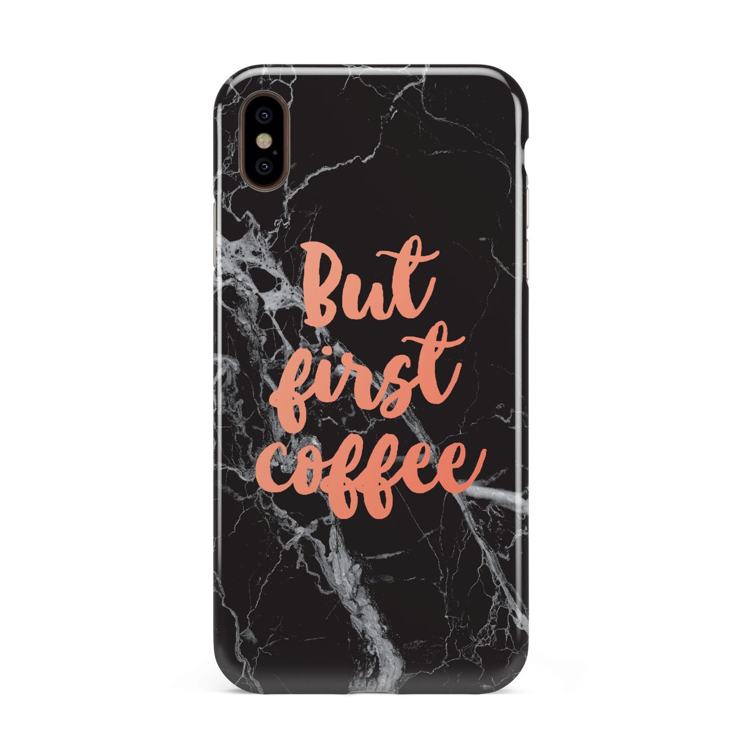 But First Coffee Black Marble Effect Apple iPhone Xs Max 3D Tough Case