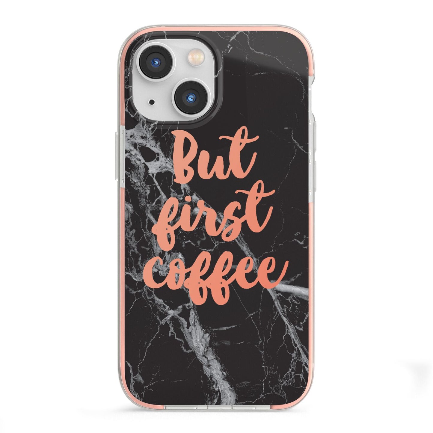 But First Coffee Black Marble Effect iPhone 13 Mini TPU Impact Case with Pink Edges