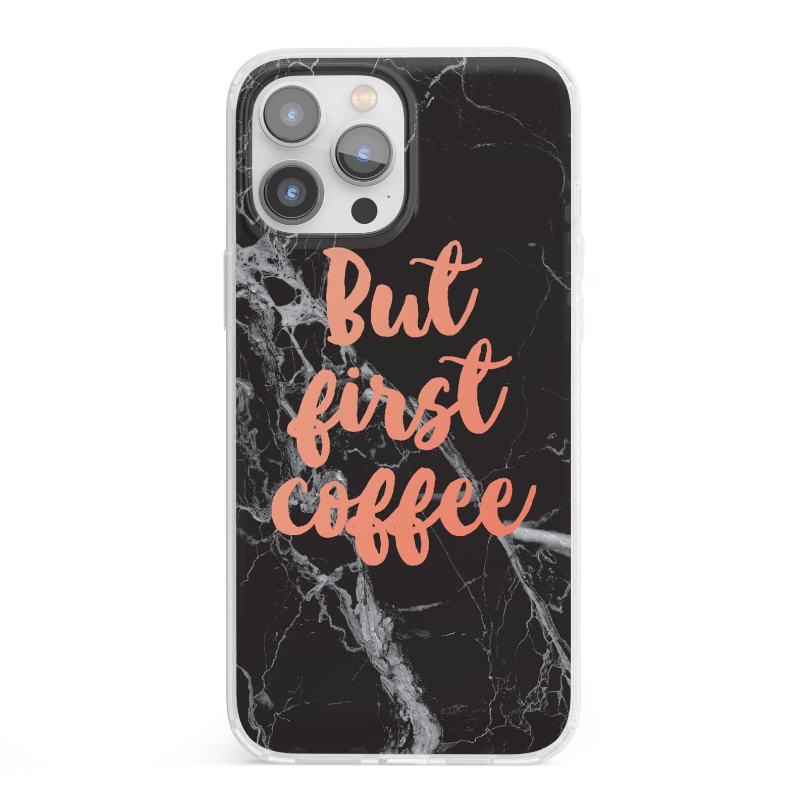 But First Coffee Black Marble Effect iPhone 13 Pro Max Clear Bumper Case