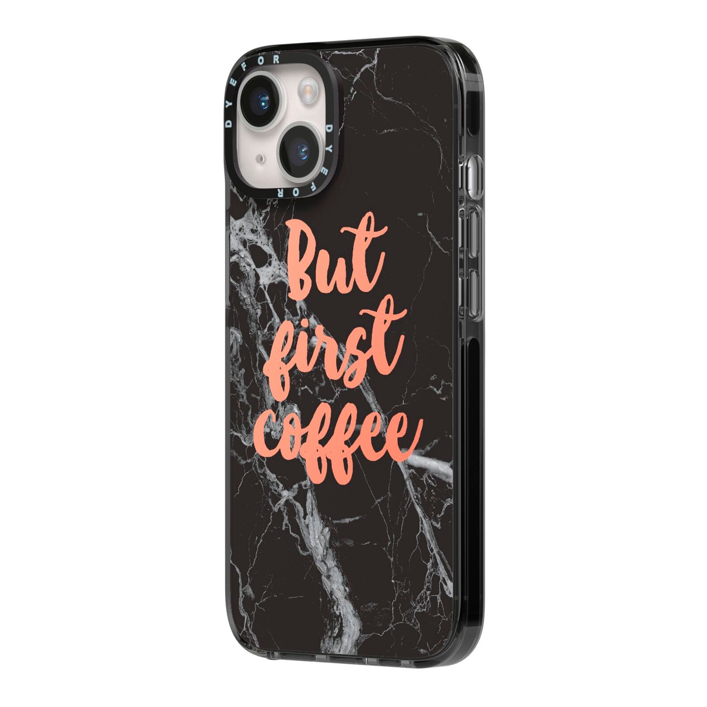 But First Coffee Black Marble Effect iPhone 14 Black Impact Case Side Angle on Silver phone