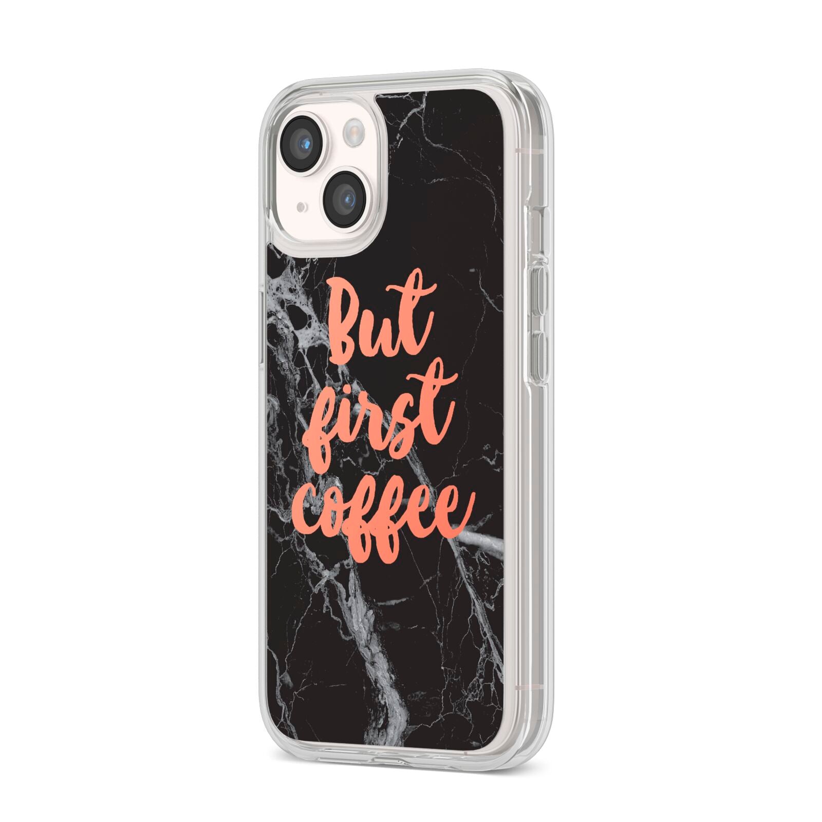 But First Coffee Black Marble Effect iPhone 14 Clear Tough Case Starlight Angled Image