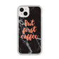 But First Coffee Black Marble Effect iPhone 14 Plus Glitter Tough Case Starlight