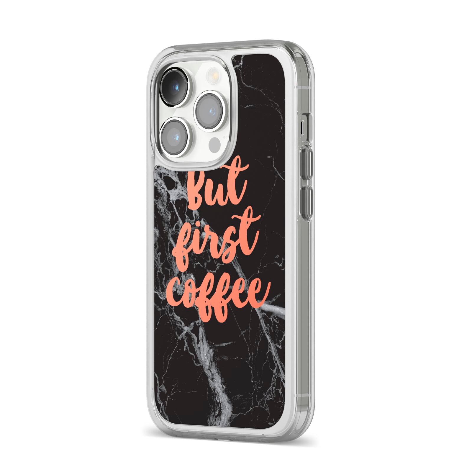 But First Coffee Black Marble Effect iPhone 14 Pro Clear Tough Case Silver Angled Image
