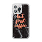 But First Coffee Black Marble Effect iPhone 14 Pro Max Clear Tough Case Silver