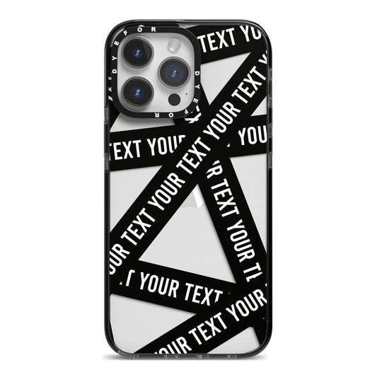 Caution Tape Custom Phrase iPhone 14 Pro Max Black Impact Case on Silver phone