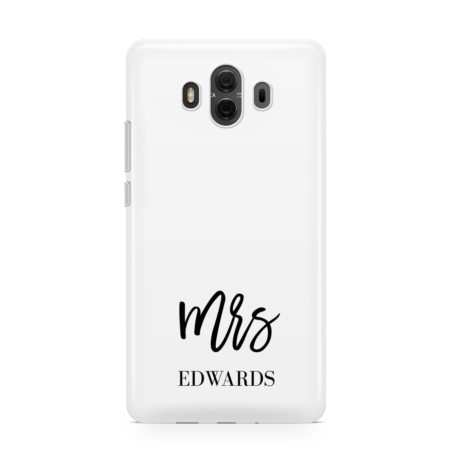 Custom Mrs Huawei Mate 10 Protective Phone Case
