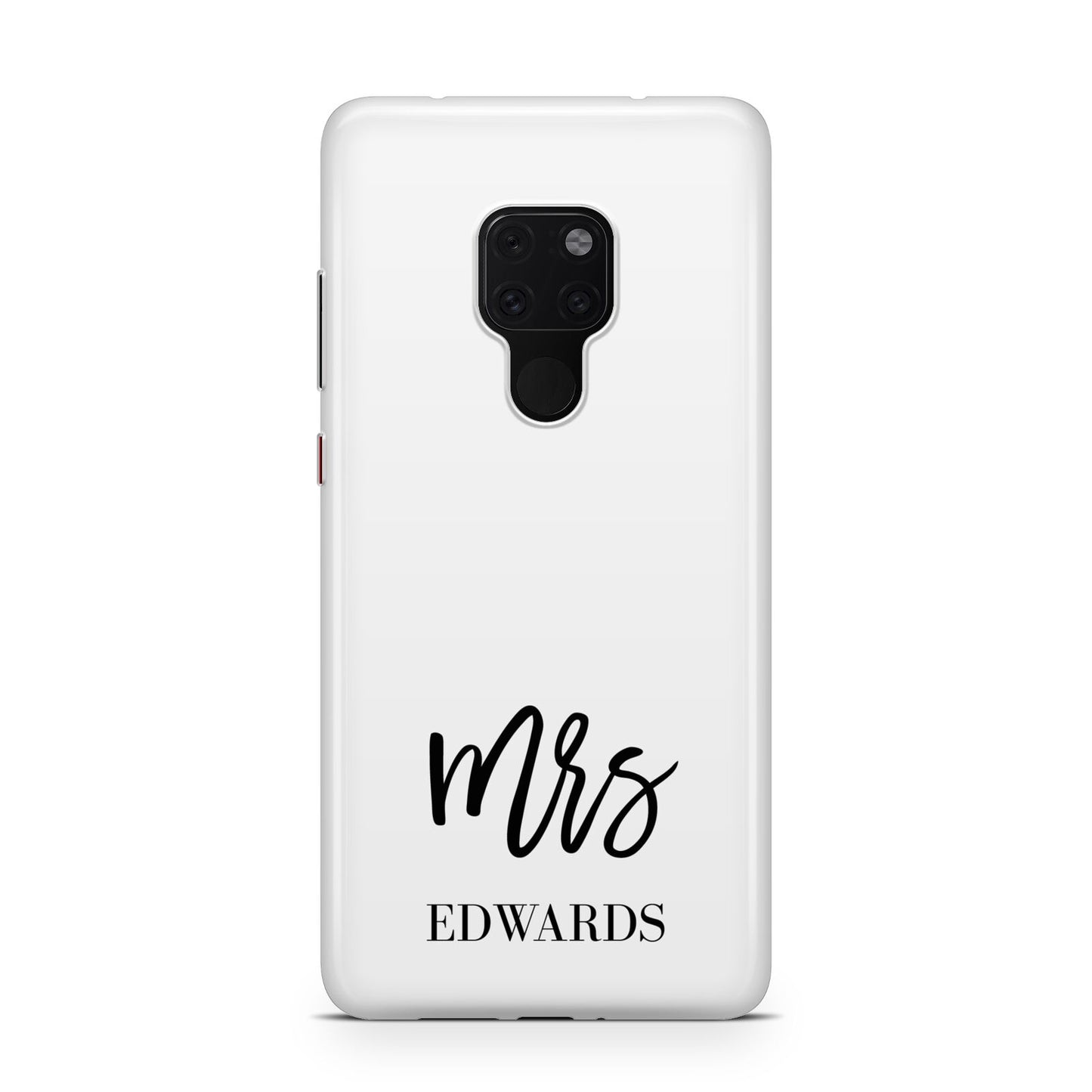 Custom Mrs Huawei Mate 20 Phone Case