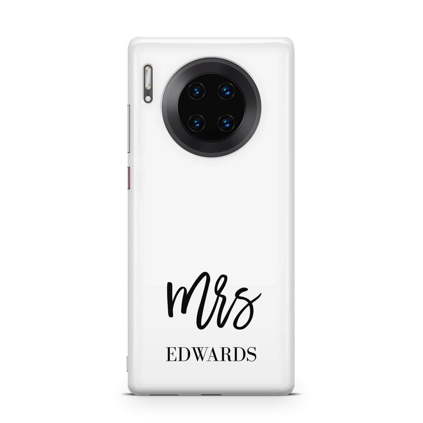 Custom Mrs Huawei Mate 30 Pro Phone Case