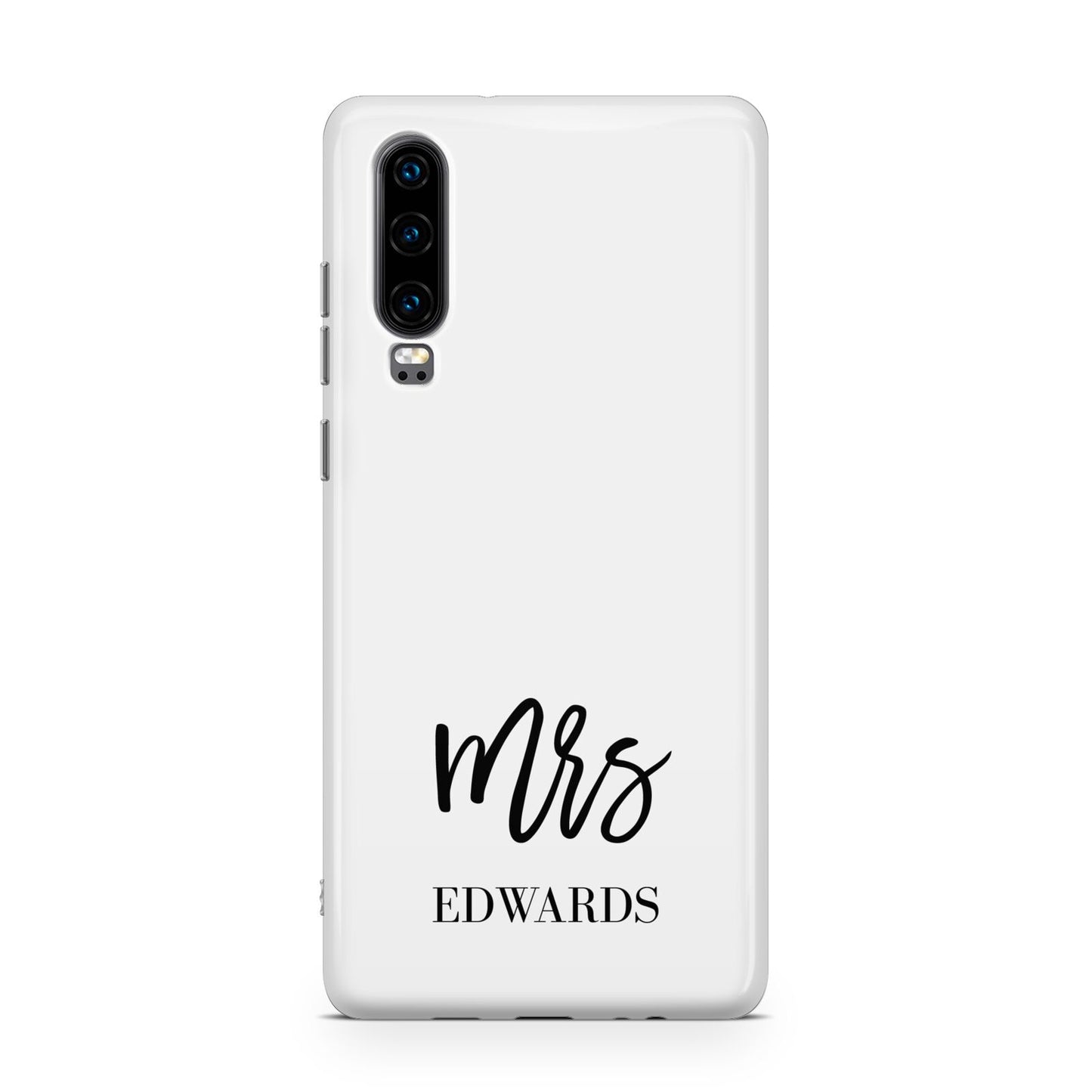 Custom Mrs Huawei P30 Phone Case