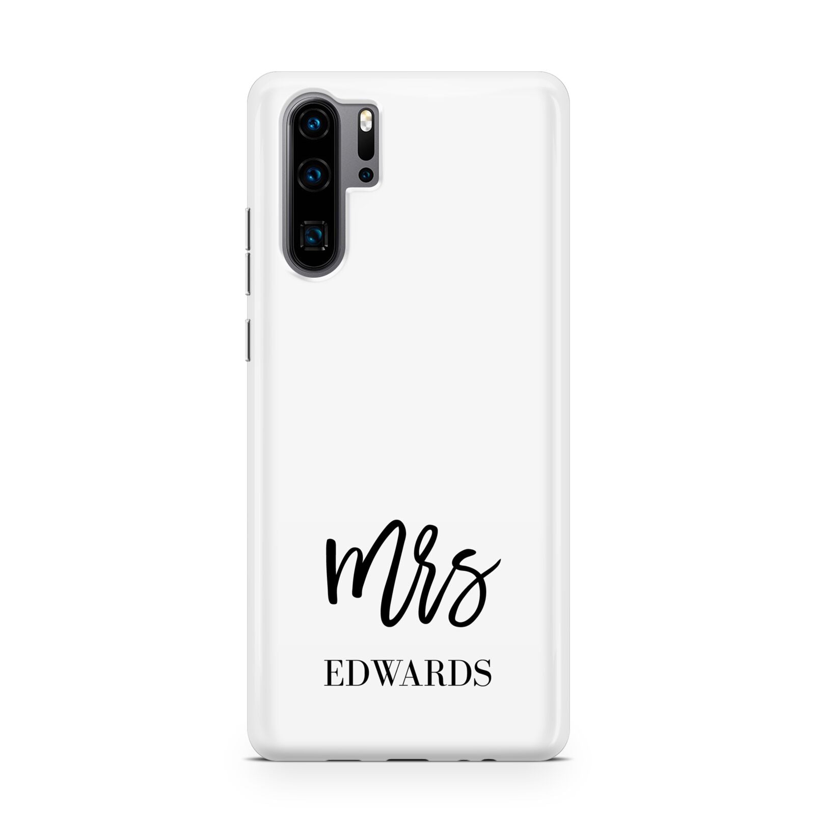 Custom Mrs Huawei P30 Pro Phone Case