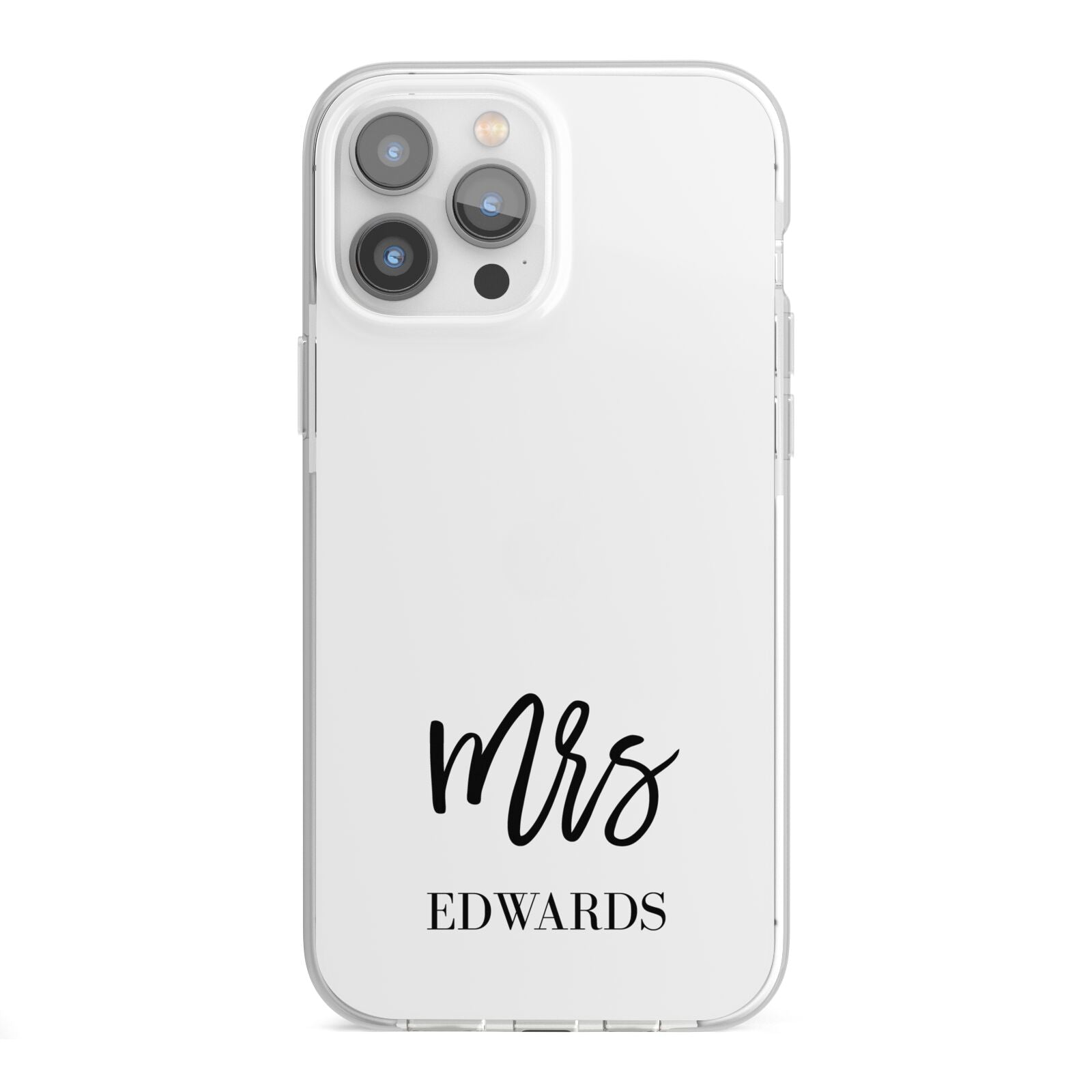 Custom Mrs iPhone 13 Pro Max TPU Impact Case with White Edges