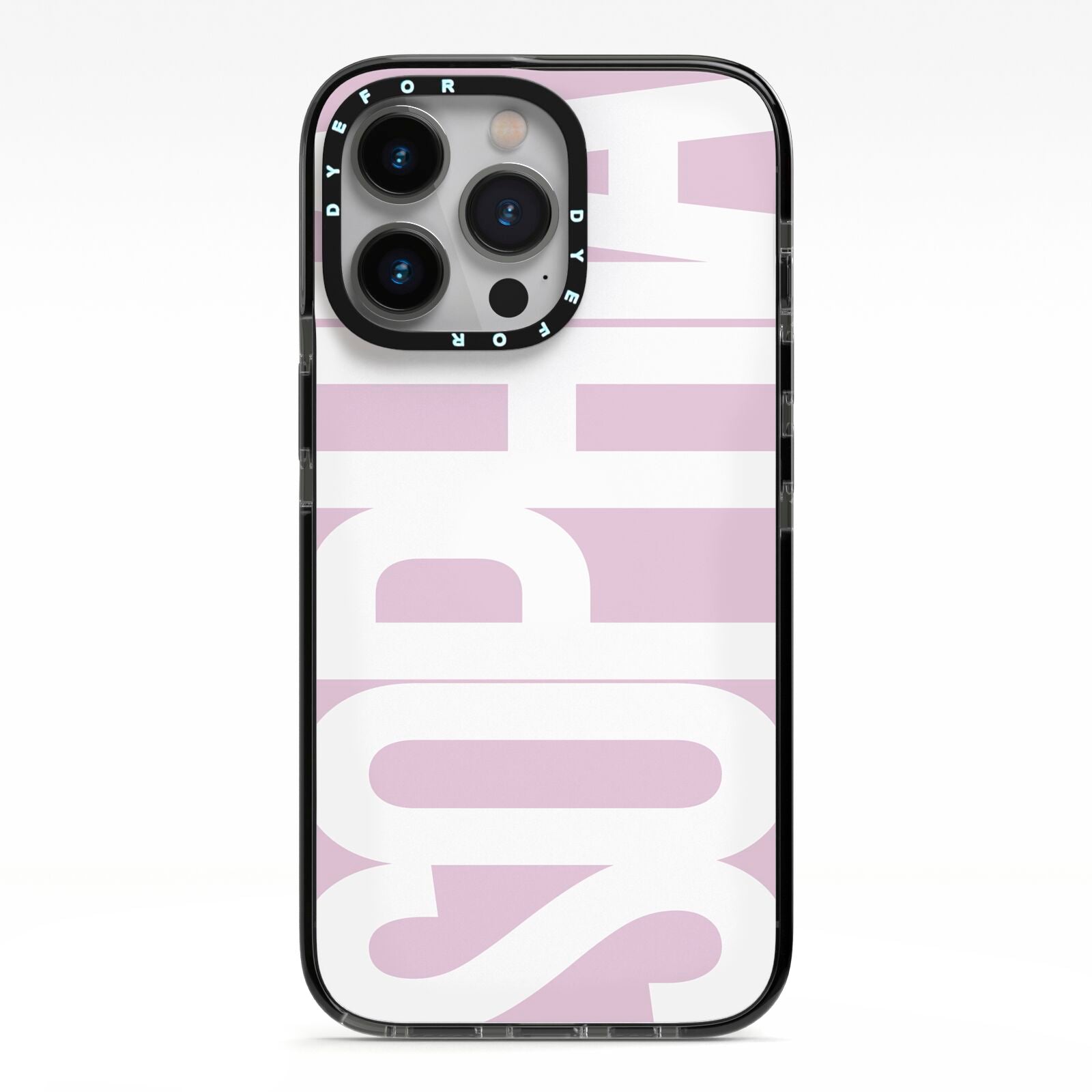 Dusty Pink with Bold White Text iPhone 13 Pro Black Impact Case on Silver phone