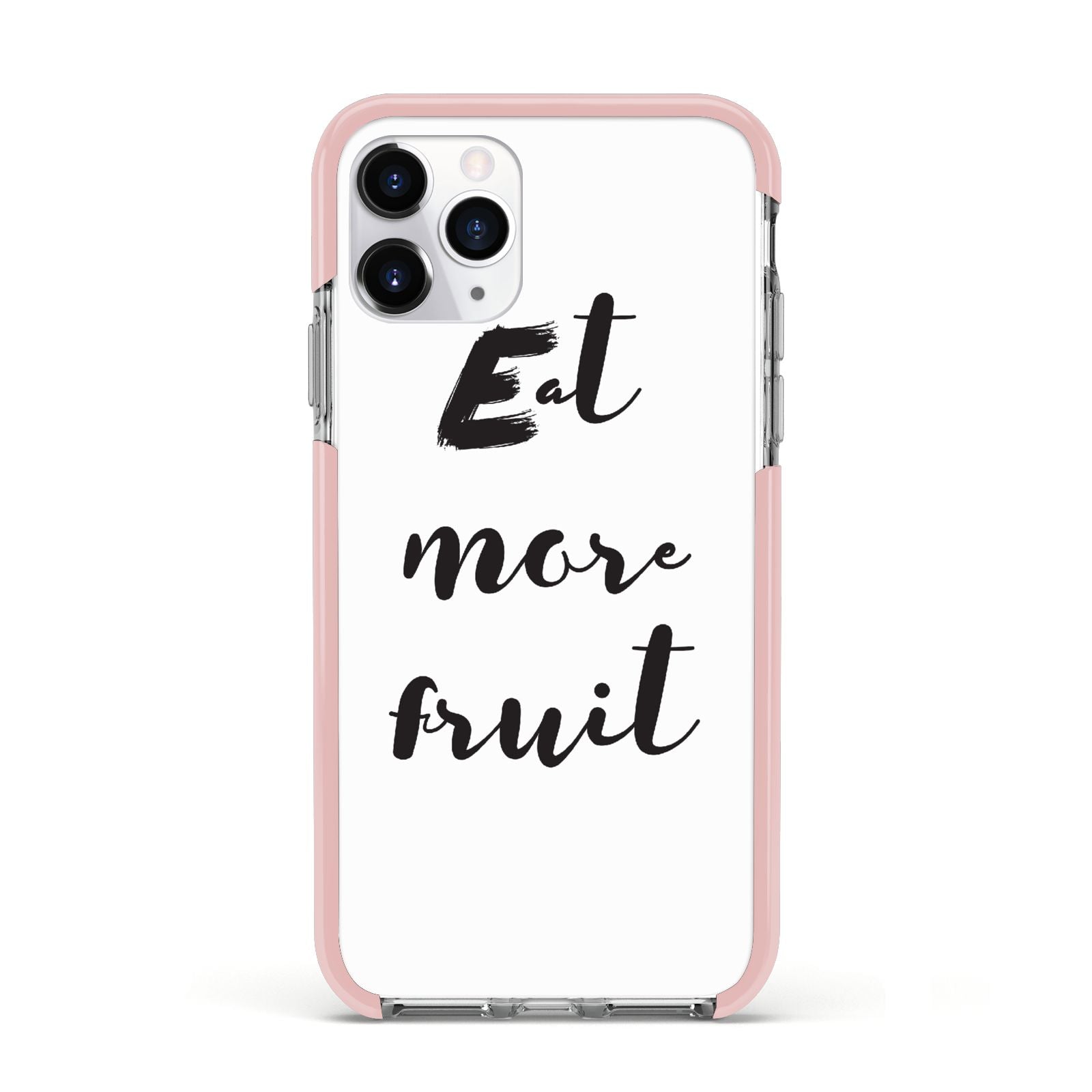 Eat More Fruit Apple iPhone 11 Pro in Silver with Pink Impact Case