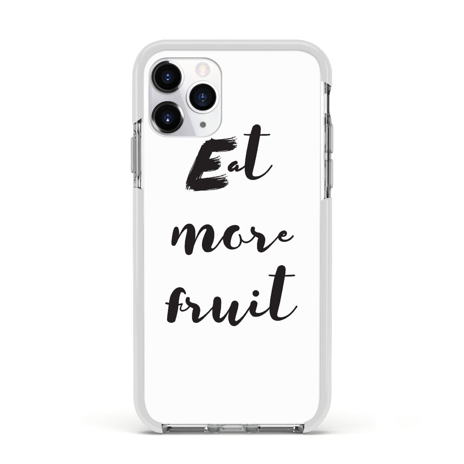 Eat More Fruit Apple iPhone 11 Pro in Silver with White Impact Case