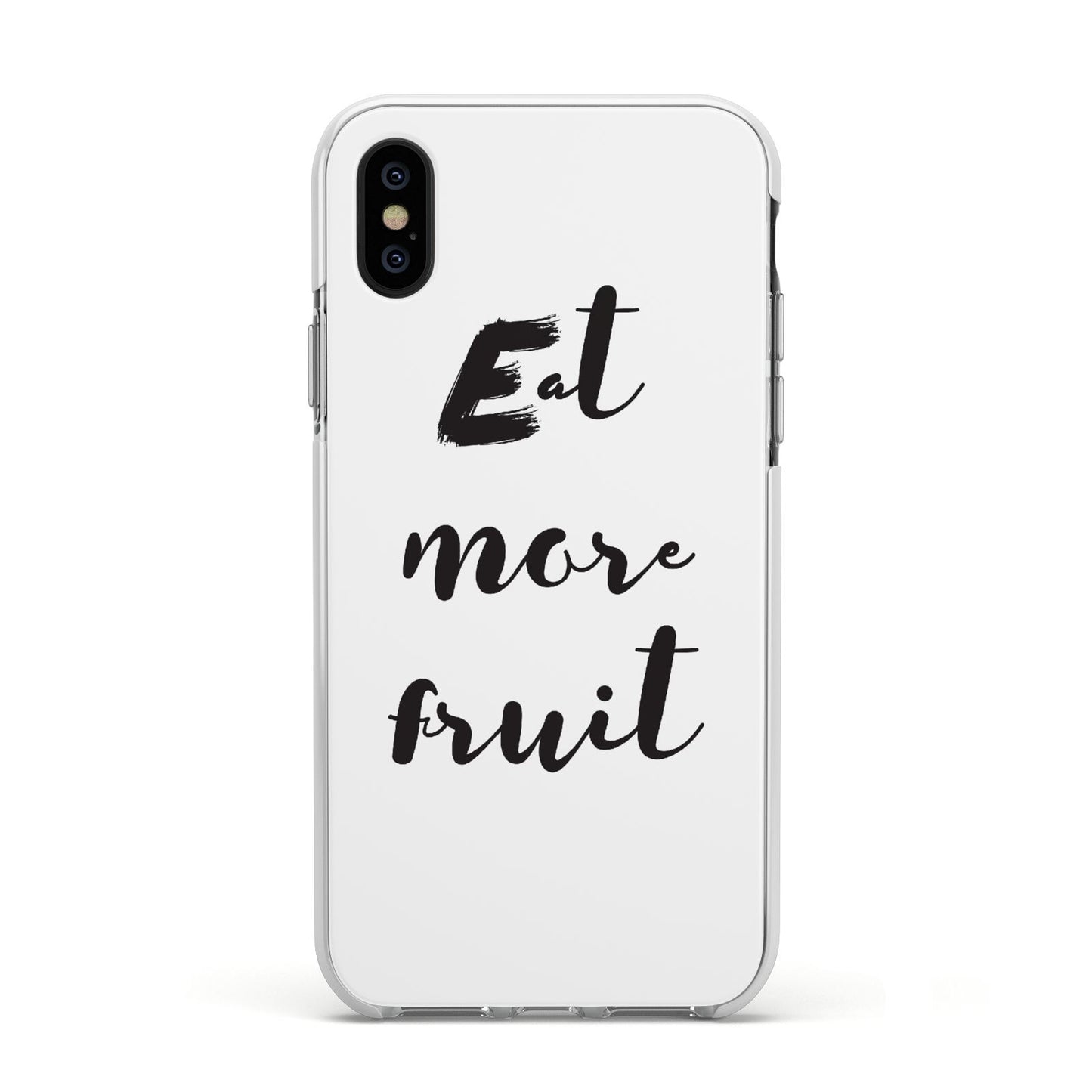 Eat More Fruit Apple iPhone Xs Impact Case White Edge on Black Phone