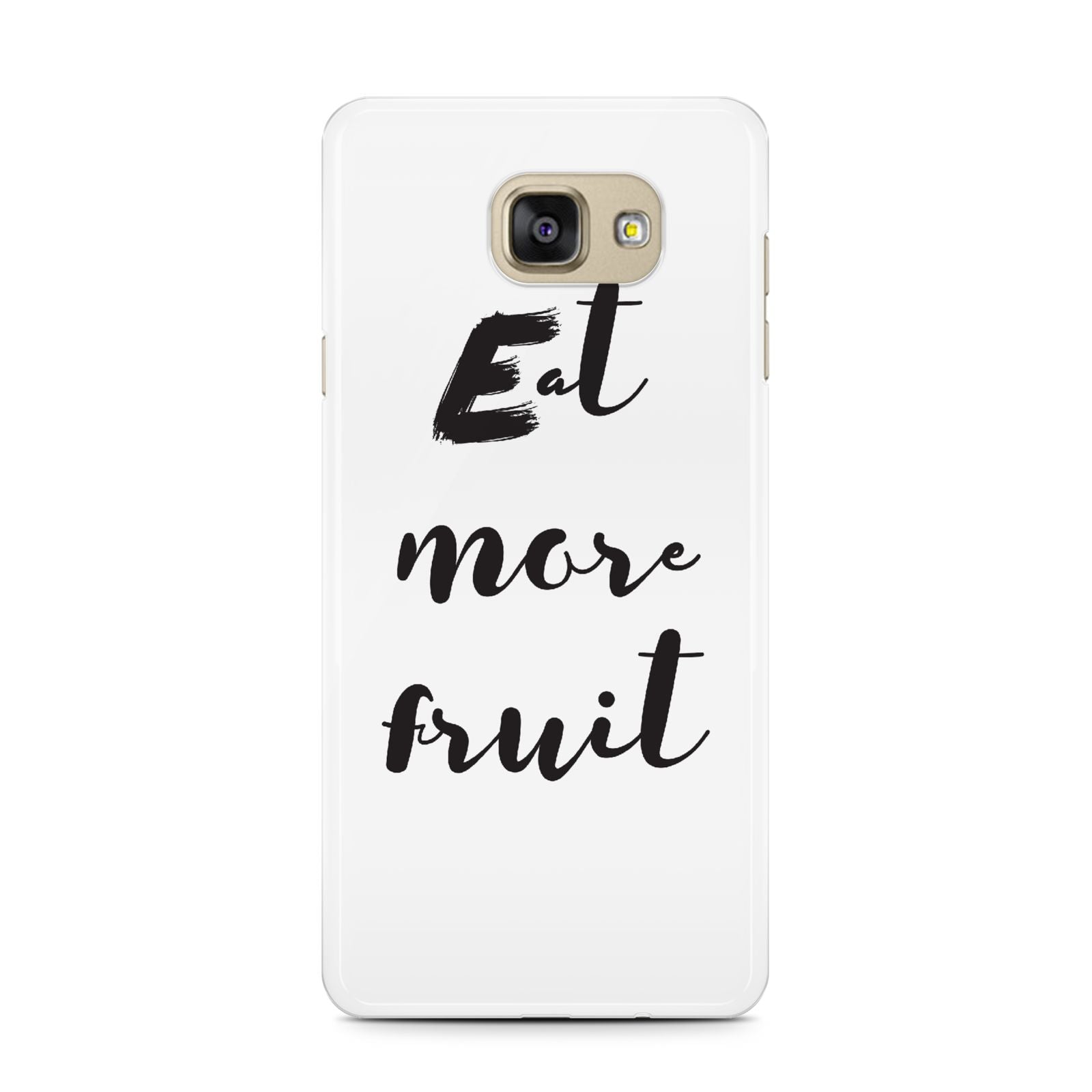 Eat More Fruit Samsung Galaxy A7 2016 Case on gold phone