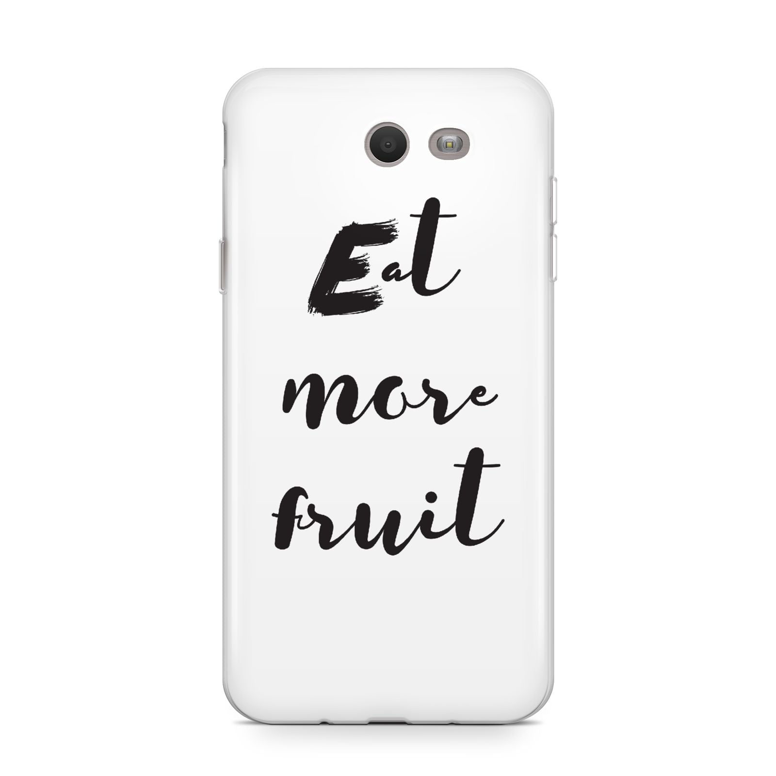 Eat More Fruit Samsung Galaxy J7 2017 Case