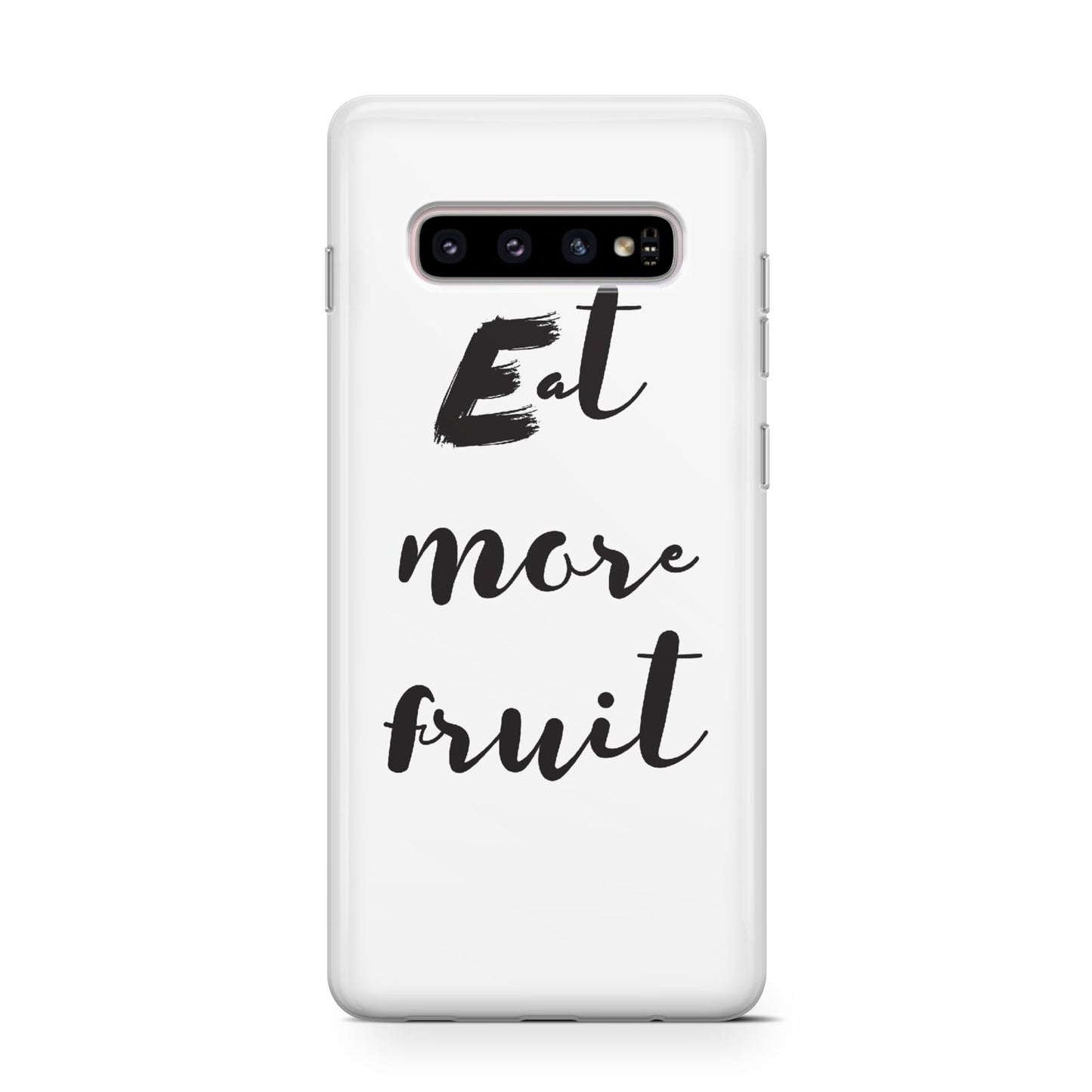 Eat More Fruit Samsung Galaxy S10 Case