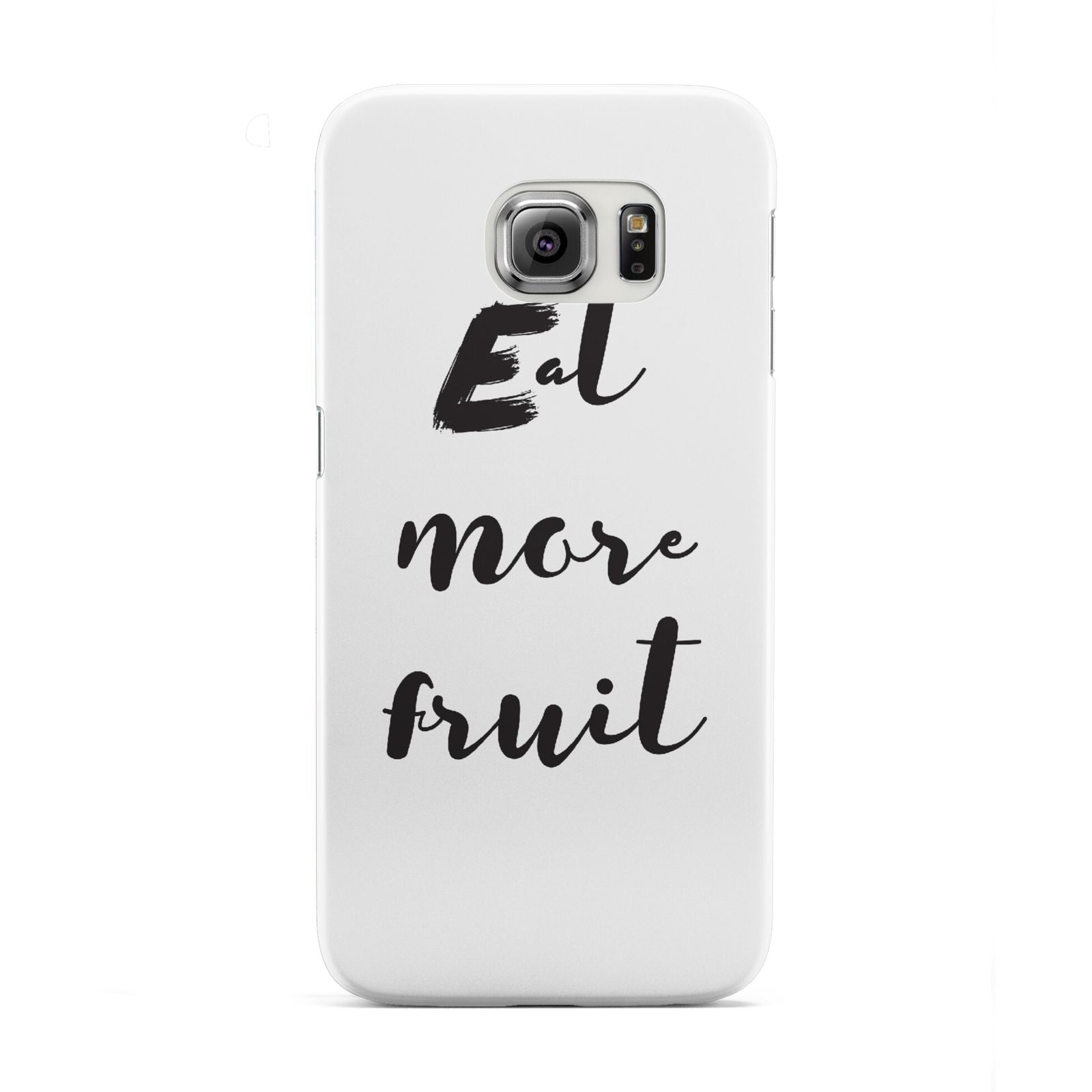 Eat More Fruit Samsung Galaxy S6 Edge Case