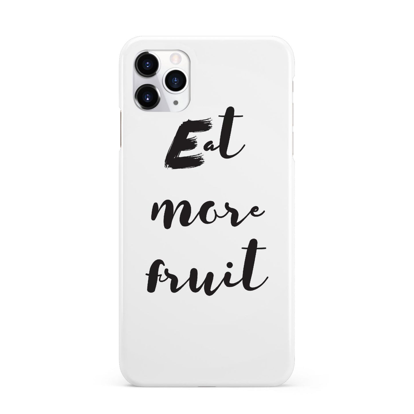 Eat More Fruit iPhone 11 Pro Max 3D Snap Case