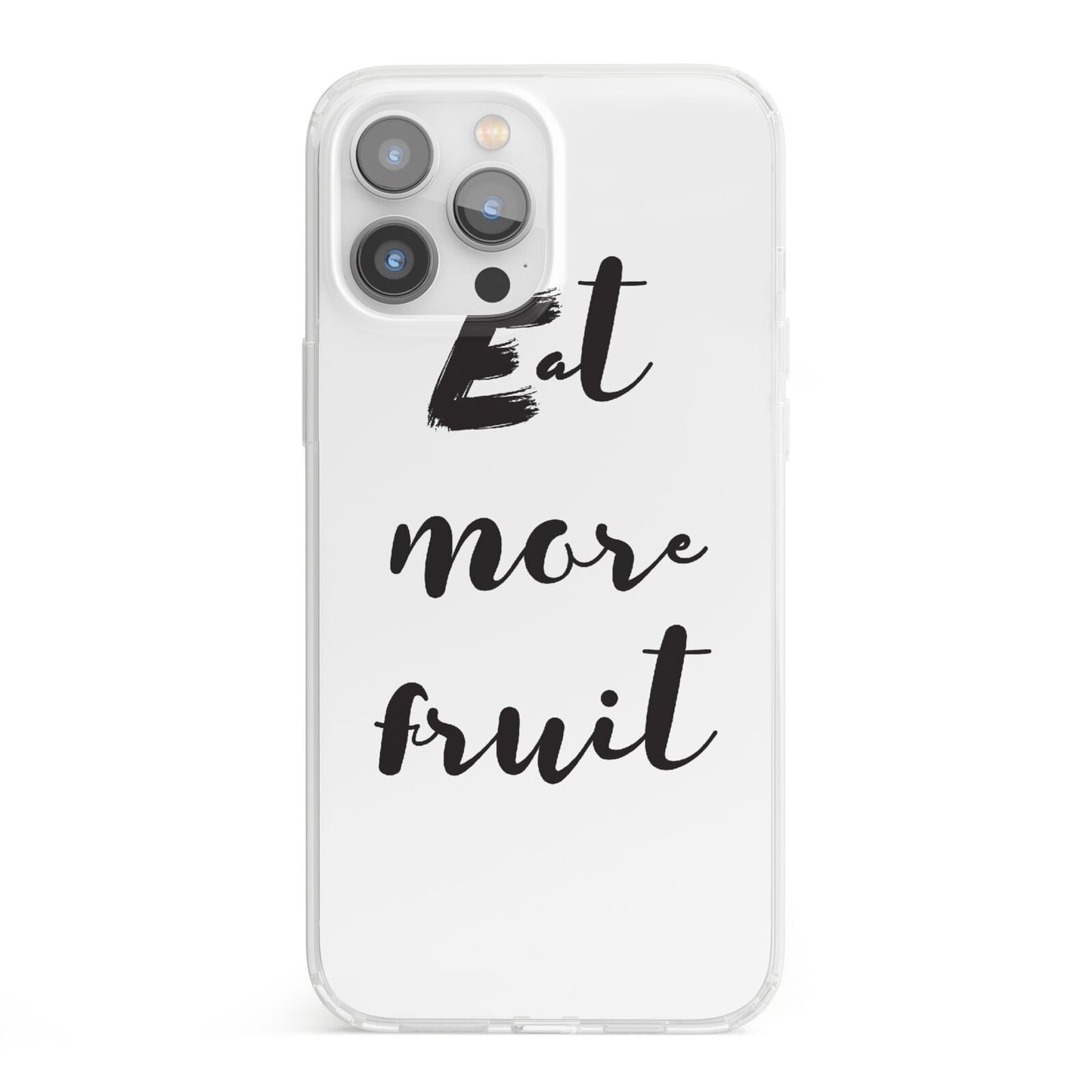 Eat More Fruit iPhone 13 Pro Max Clear Bumper Case