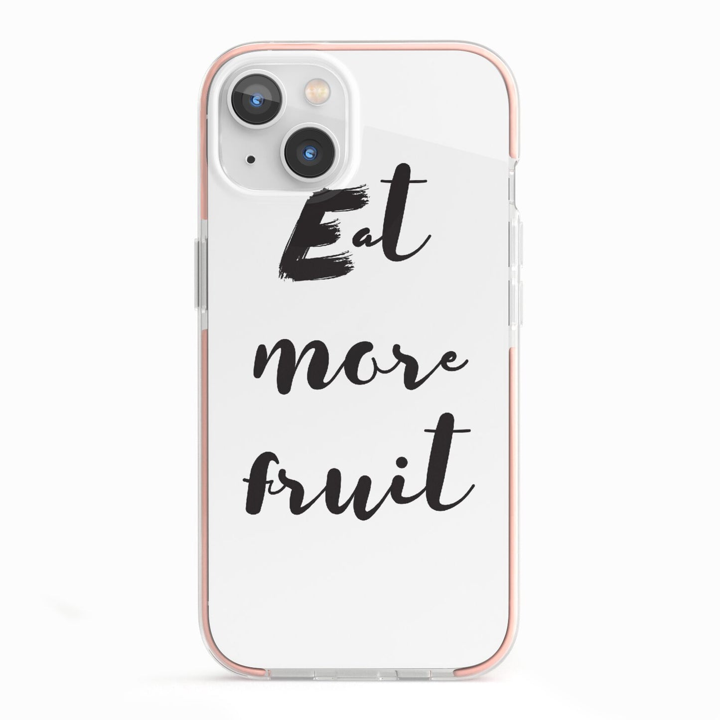 Eat More Fruit iPhone 13 TPU Impact Case with Pink Edges