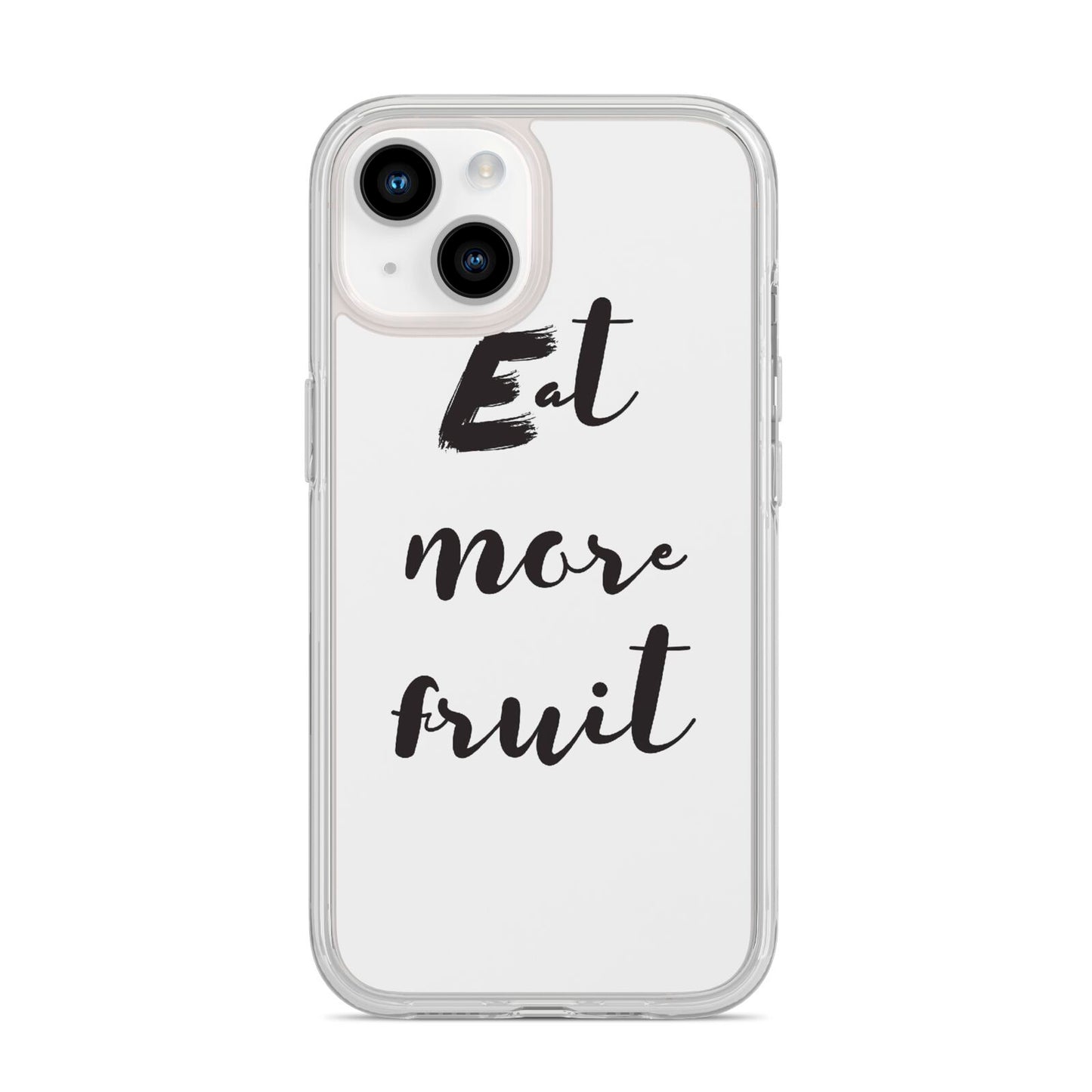 Eat More Fruit iPhone 14 Clear Tough Case Starlight