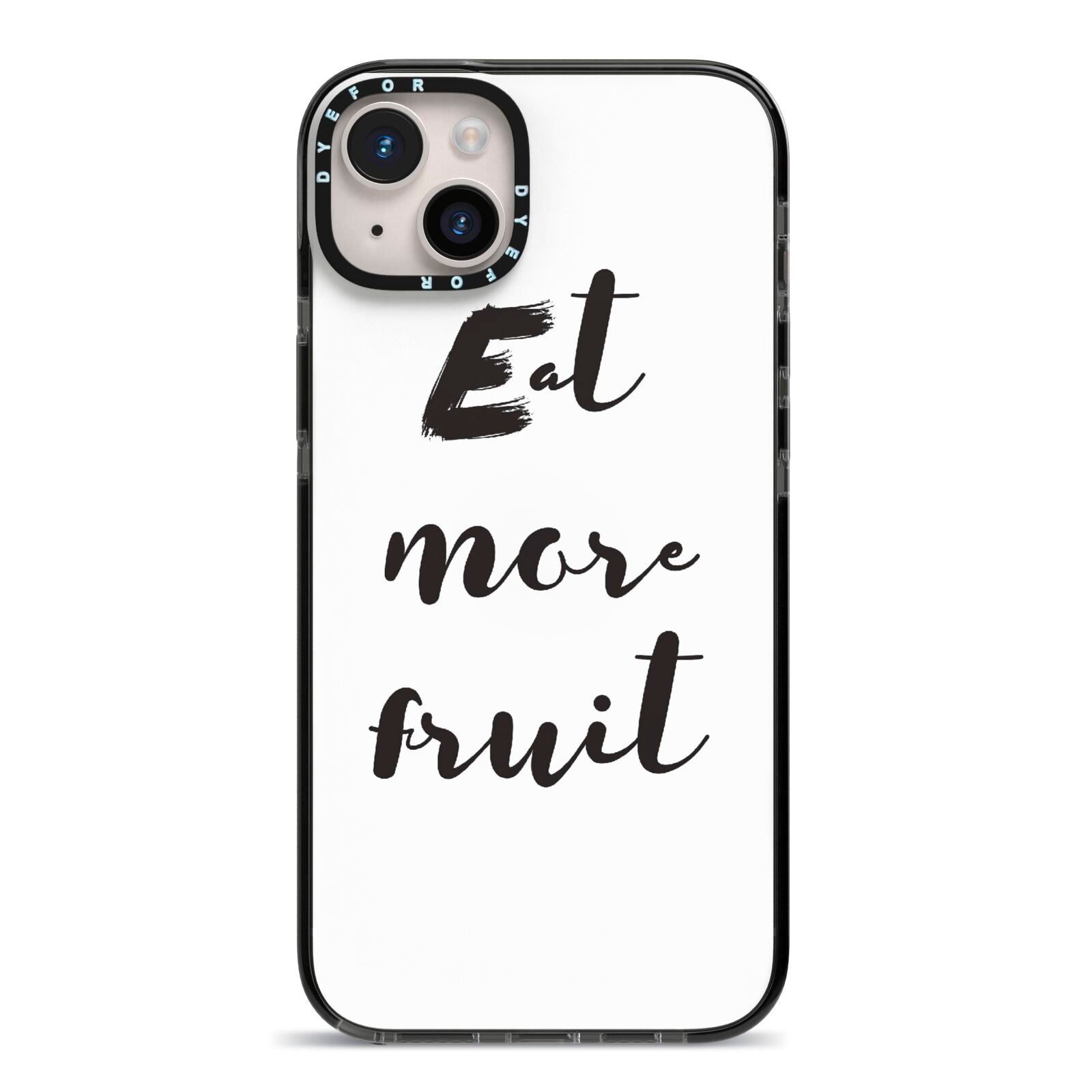 Eat More Fruit iPhone 14 Plus Black Impact Case on Silver phone