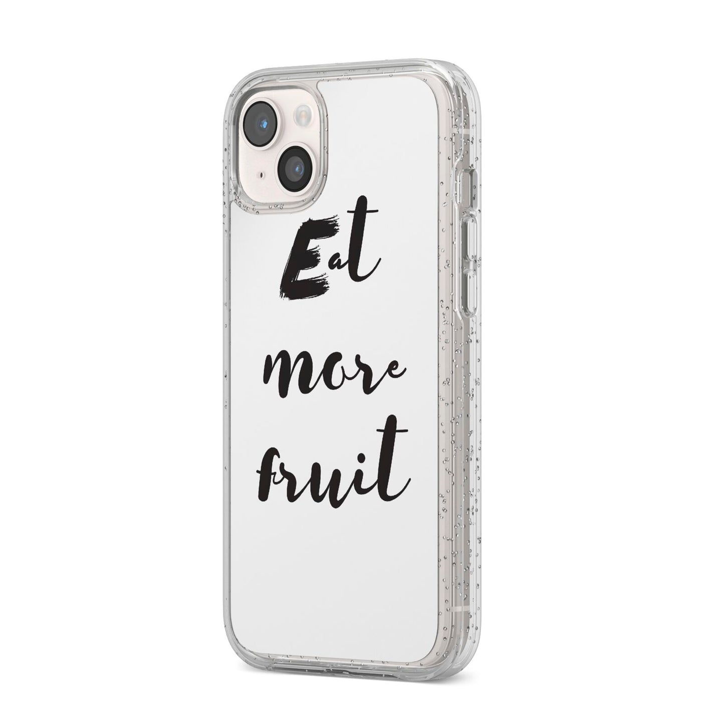 Eat More Fruit iPhone 14 Plus Glitter Tough Case Starlight Angled Image
