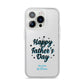 Fathers Day iPhone 14 Pro Clear Tough Case Silver