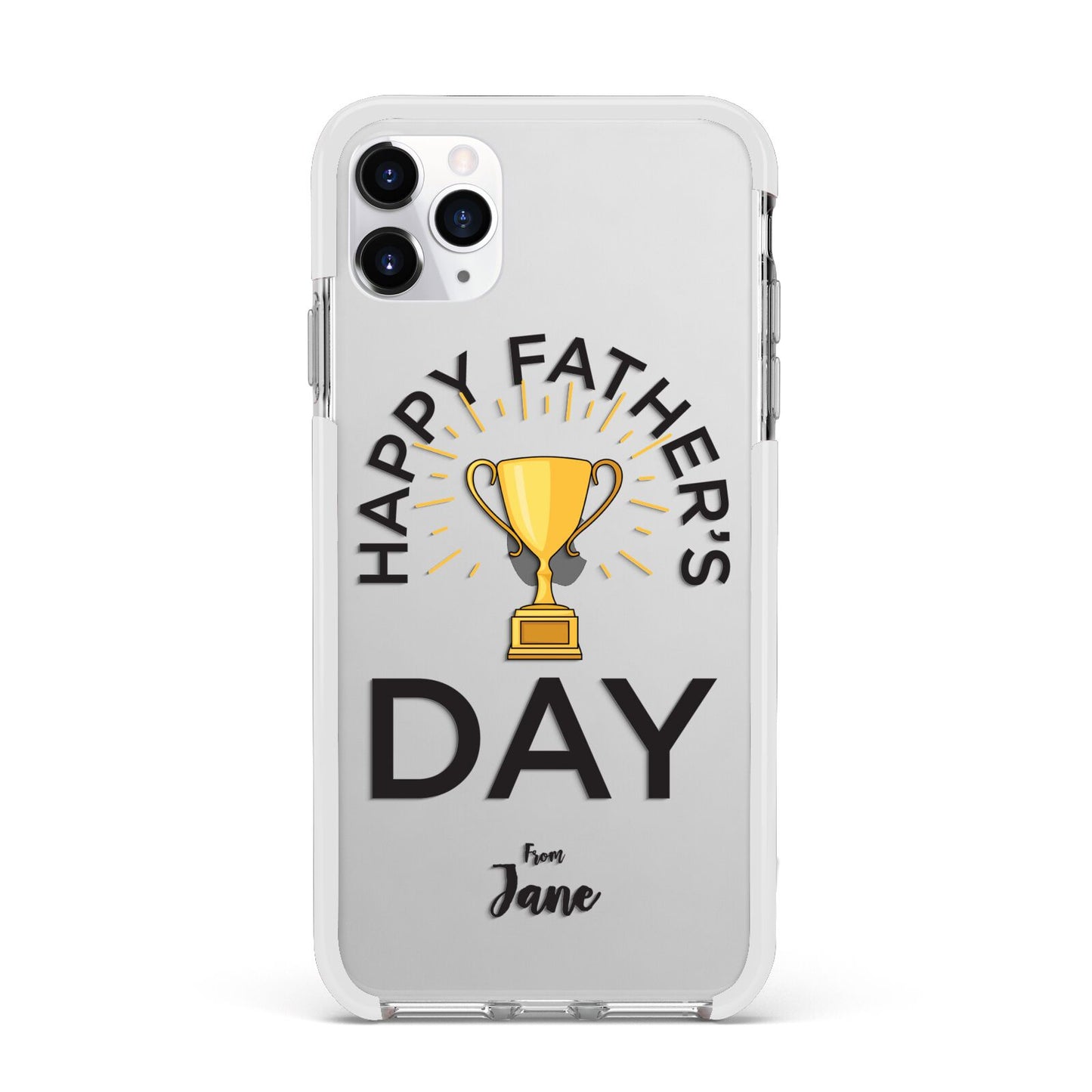Happy Fathers Day Apple iPhone 11 Pro Max in Silver with White Impact Case