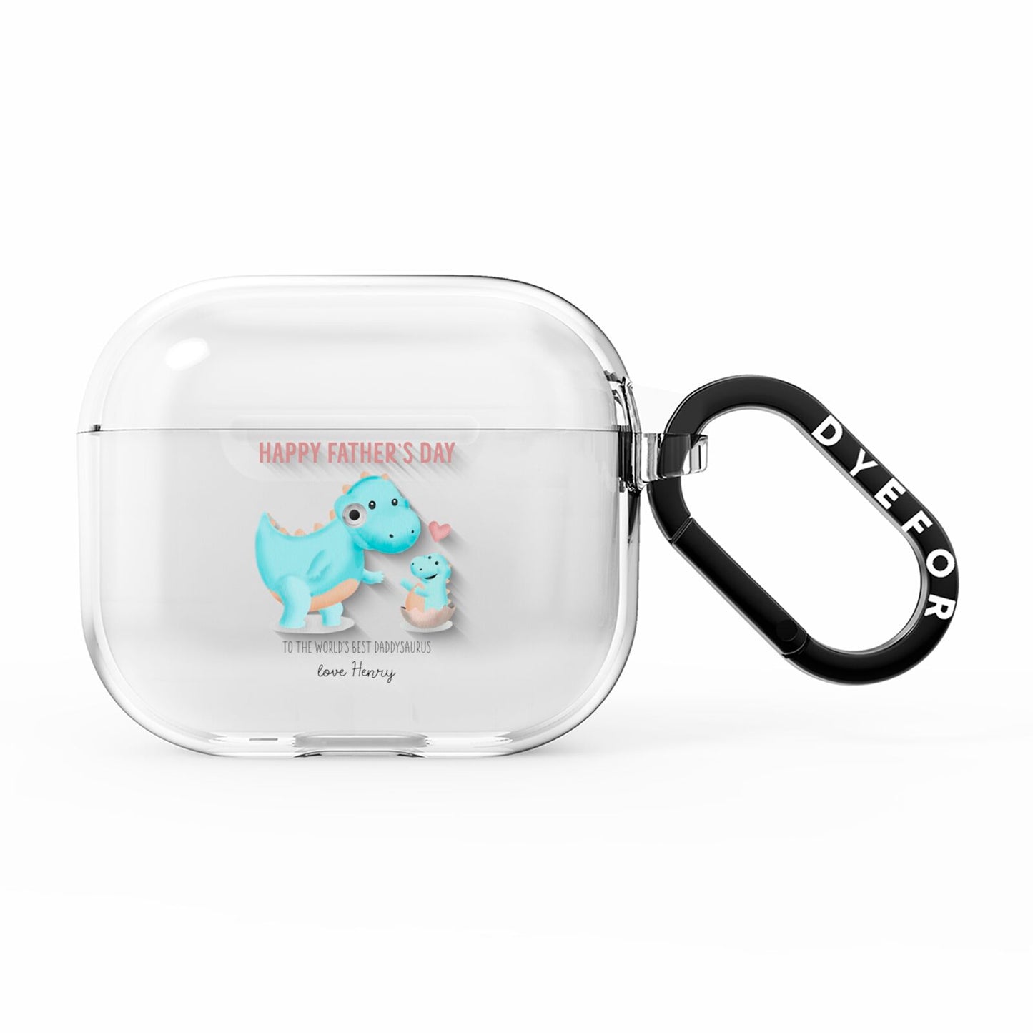 Happy Fathers Day Daddysaurus AirPods Clear Case 3rd Gen