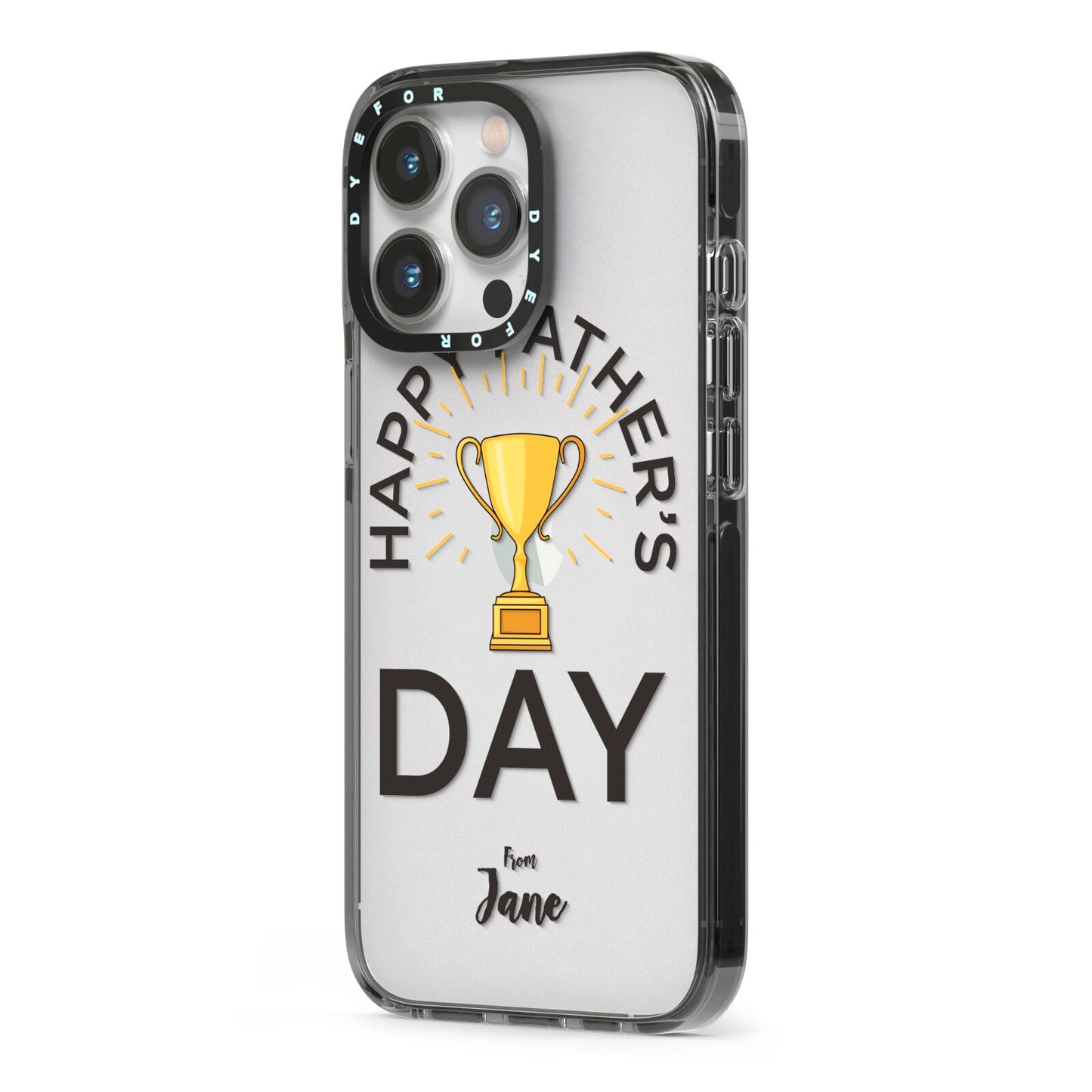 Happy Fathers Day iPhone 13 Pro Black Impact Case Side Angle on Silver phone