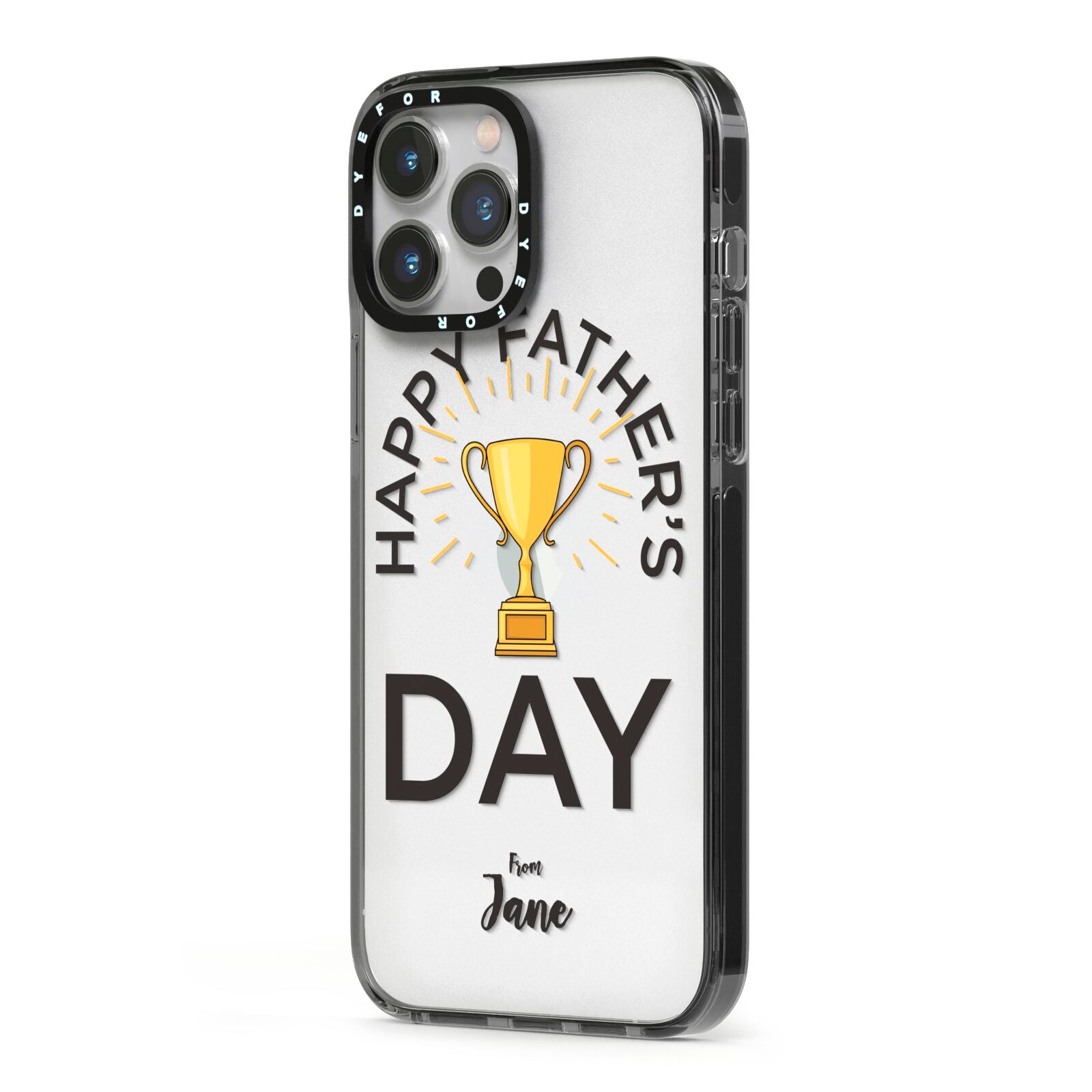 Happy Fathers Day iPhone 13 Pro Max Black Impact Case Side Angle on Silver phone