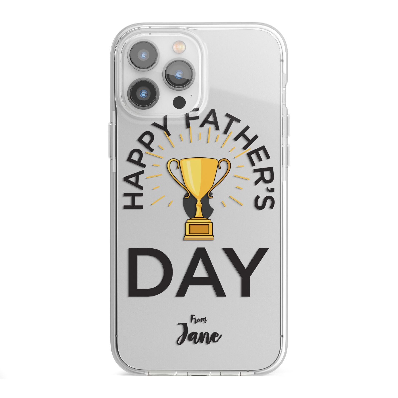 Happy Fathers Day iPhone 13 Pro Max TPU Impact Case with White Edges