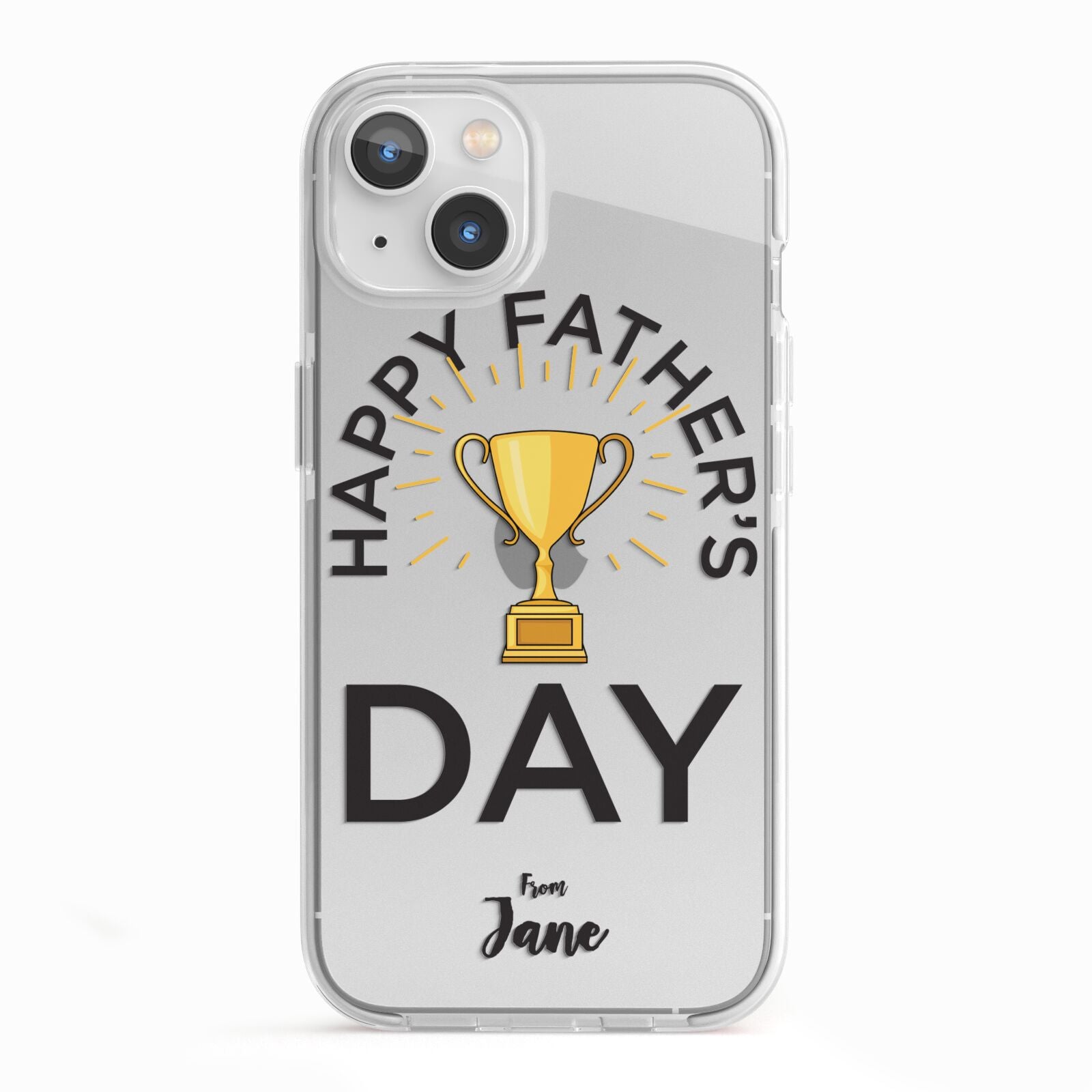 Happy Fathers Day iPhone 13 TPU Impact Case with White Edges
