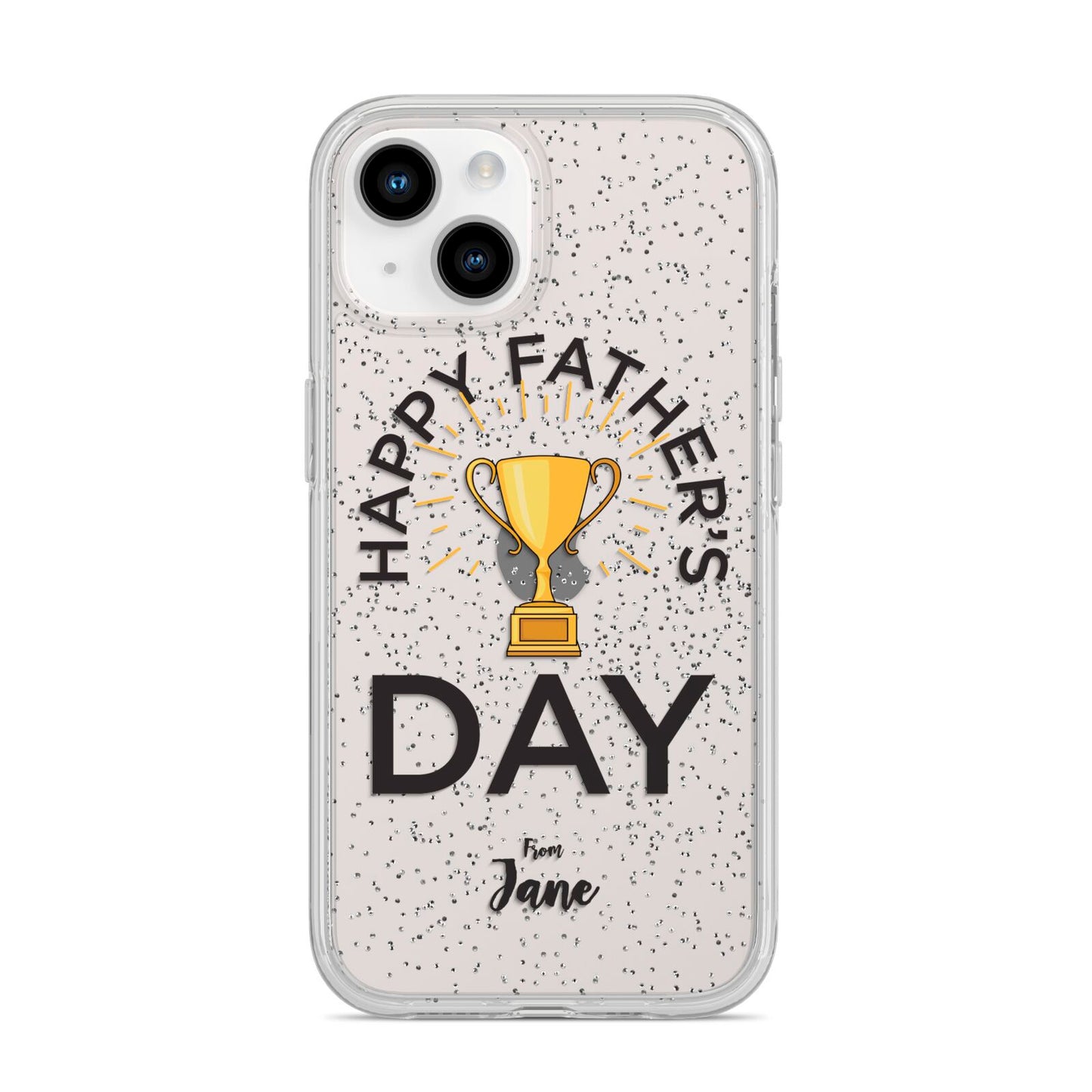 Happy Fathers Day iPhone 14 Glitter Tough Case Starlight