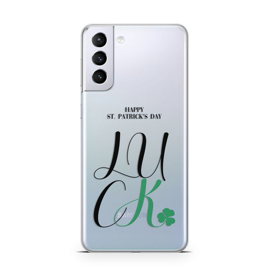 Happy St Patricks Day Luck Samsung S21 Plus Phone Case