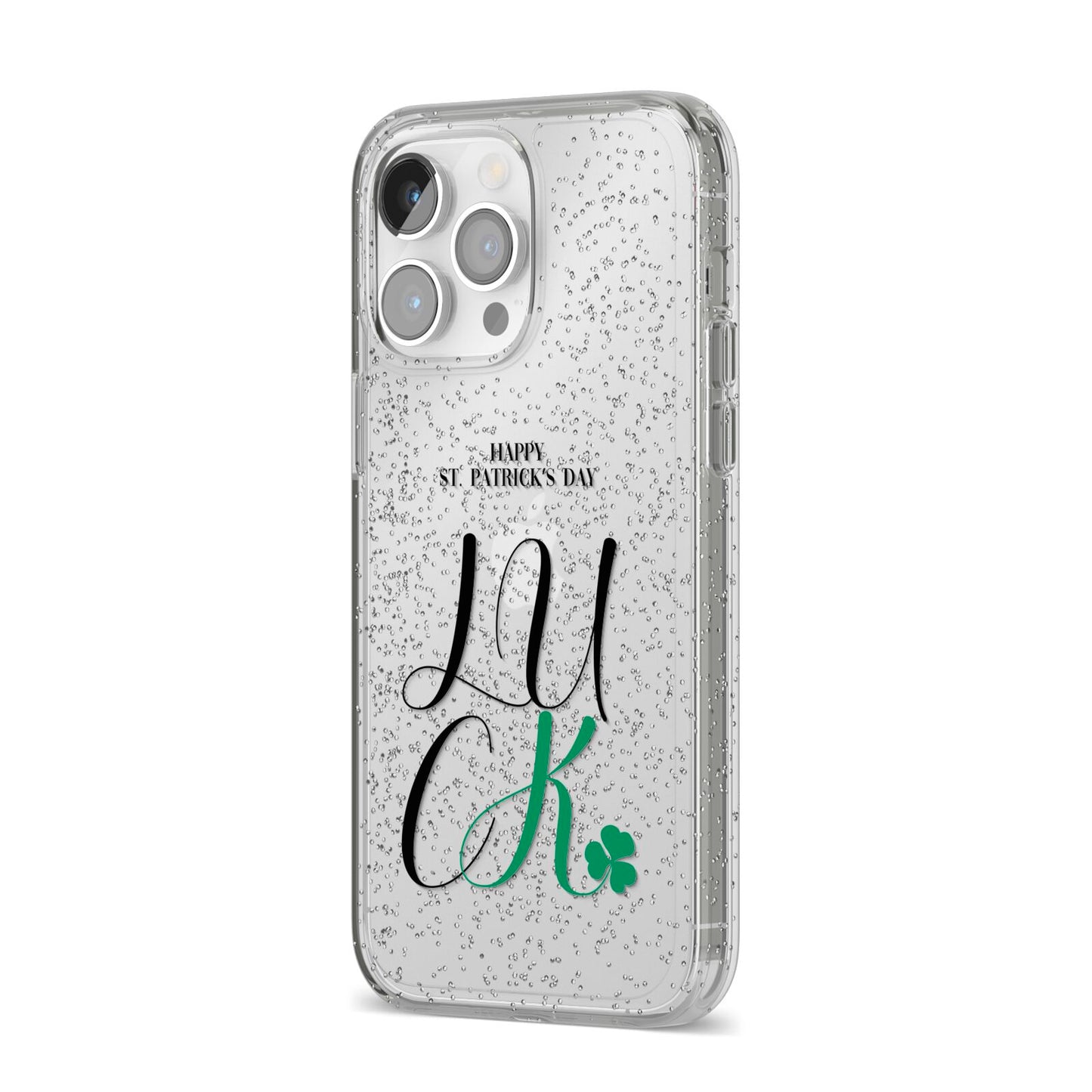 Happy St Patricks Day Luck iPhone 14 Pro Max Glitter Tough Case Silver Angled Image