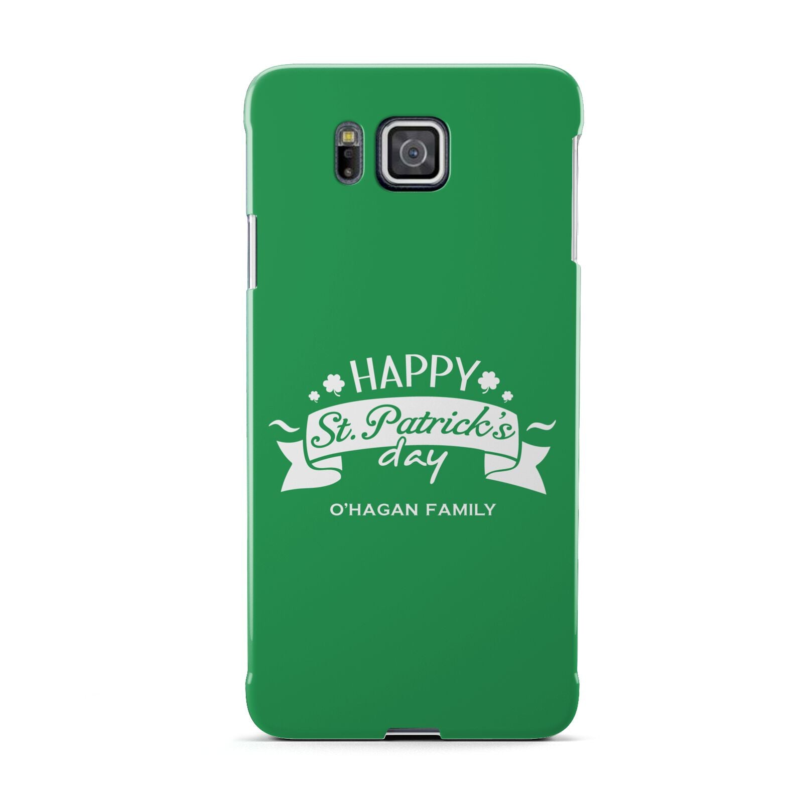 Happy St Patricks Day Personalised Samsung Galaxy Alpha Case