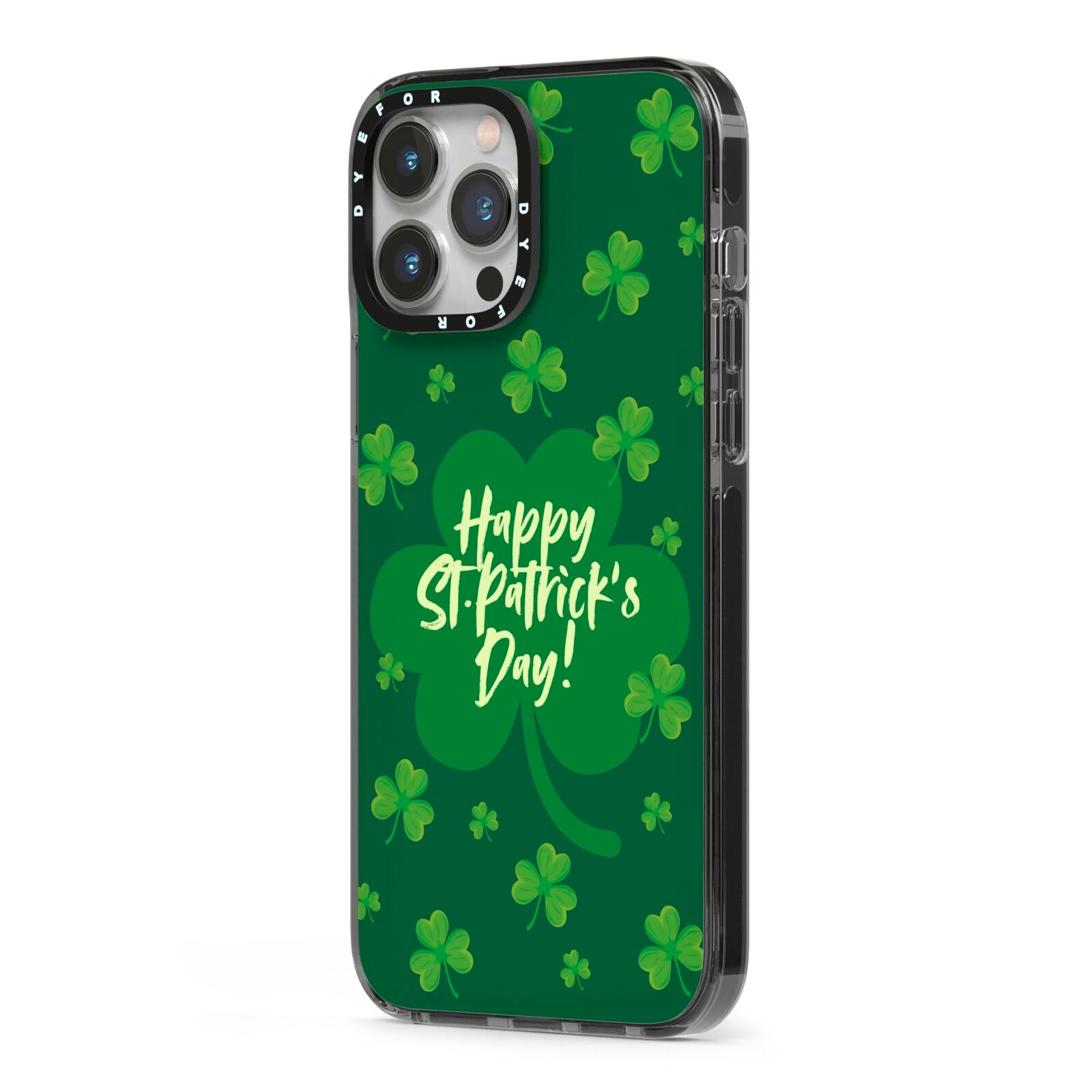 Happy St Patricks Day iPhone 13 Pro Max Black Impact Case Side Angle on Silver phone